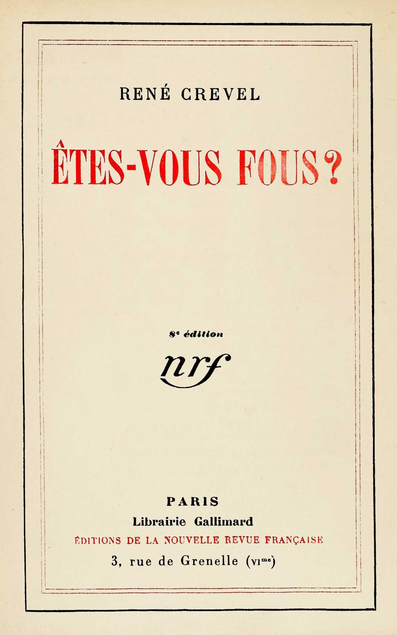 Copertina di Êtes-vous fous?, di René Crevel