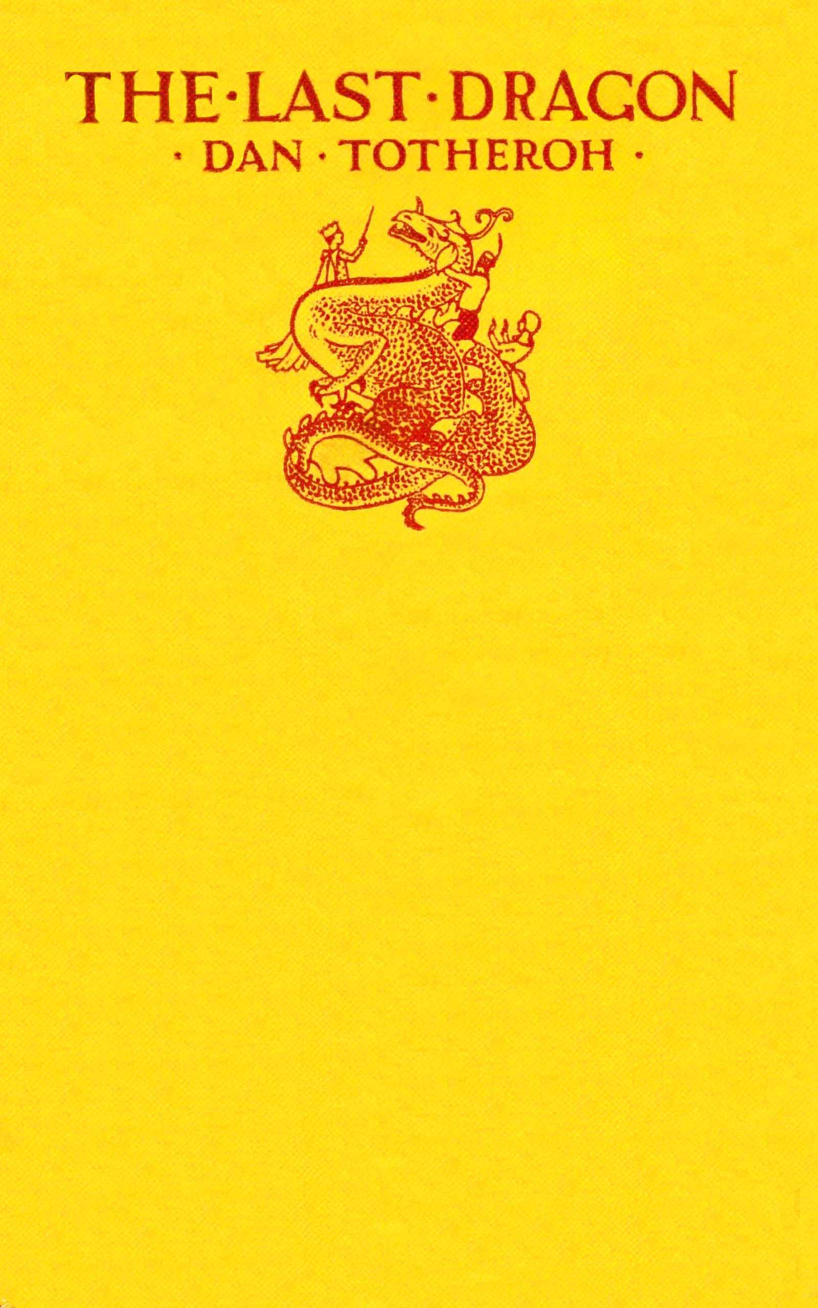 Copertina di The last dragon, di Dan Totheroh