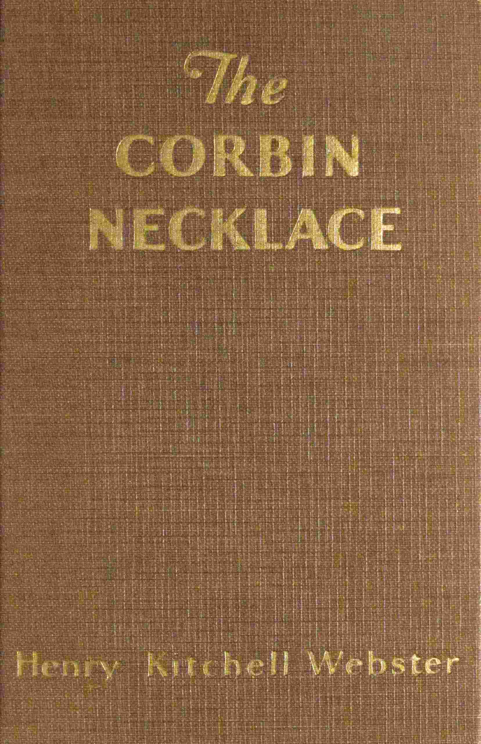 Operculum “The Corbin necklace”, auctore Henry Kitchell Webster