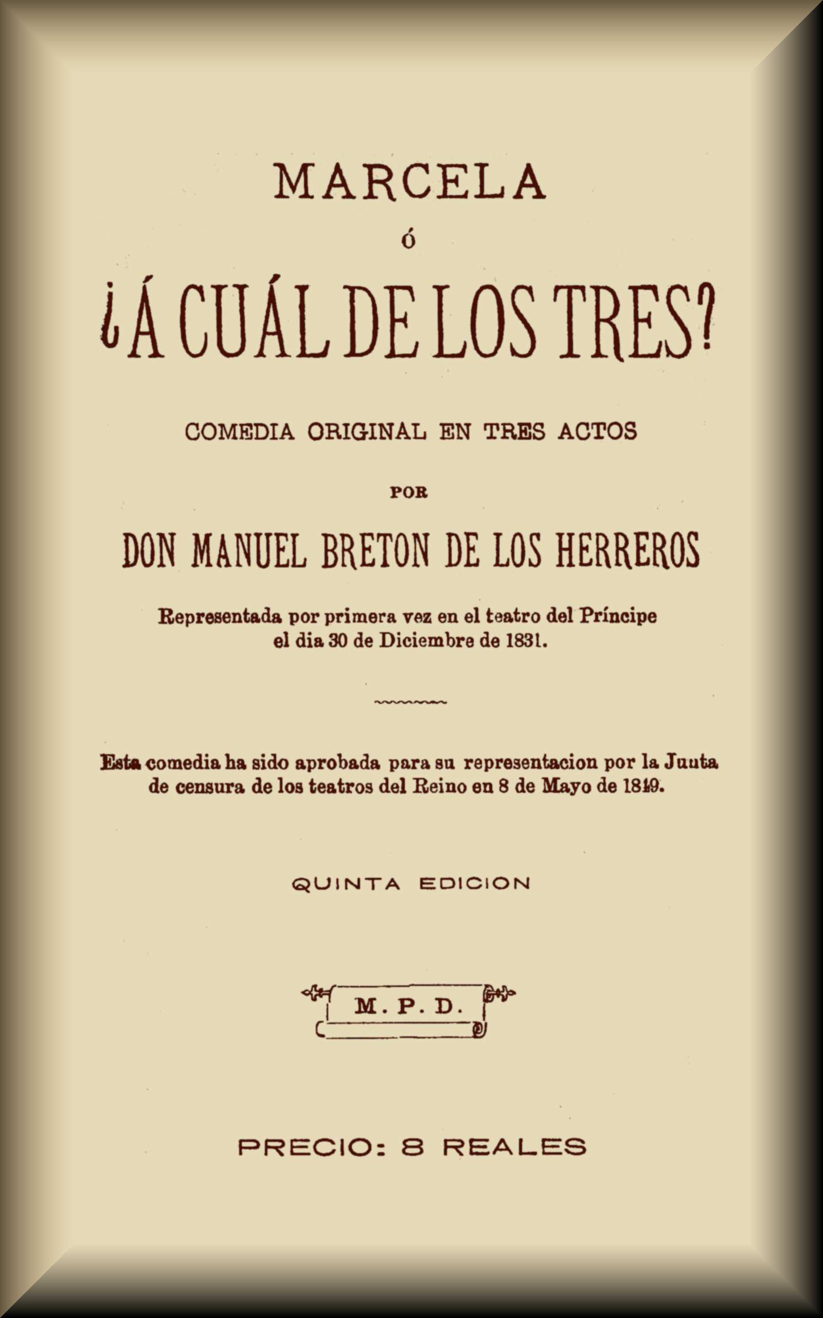 Couverture de Marcela, o ¿a cuál de los tres? par Manuel Bretón de los Herreros