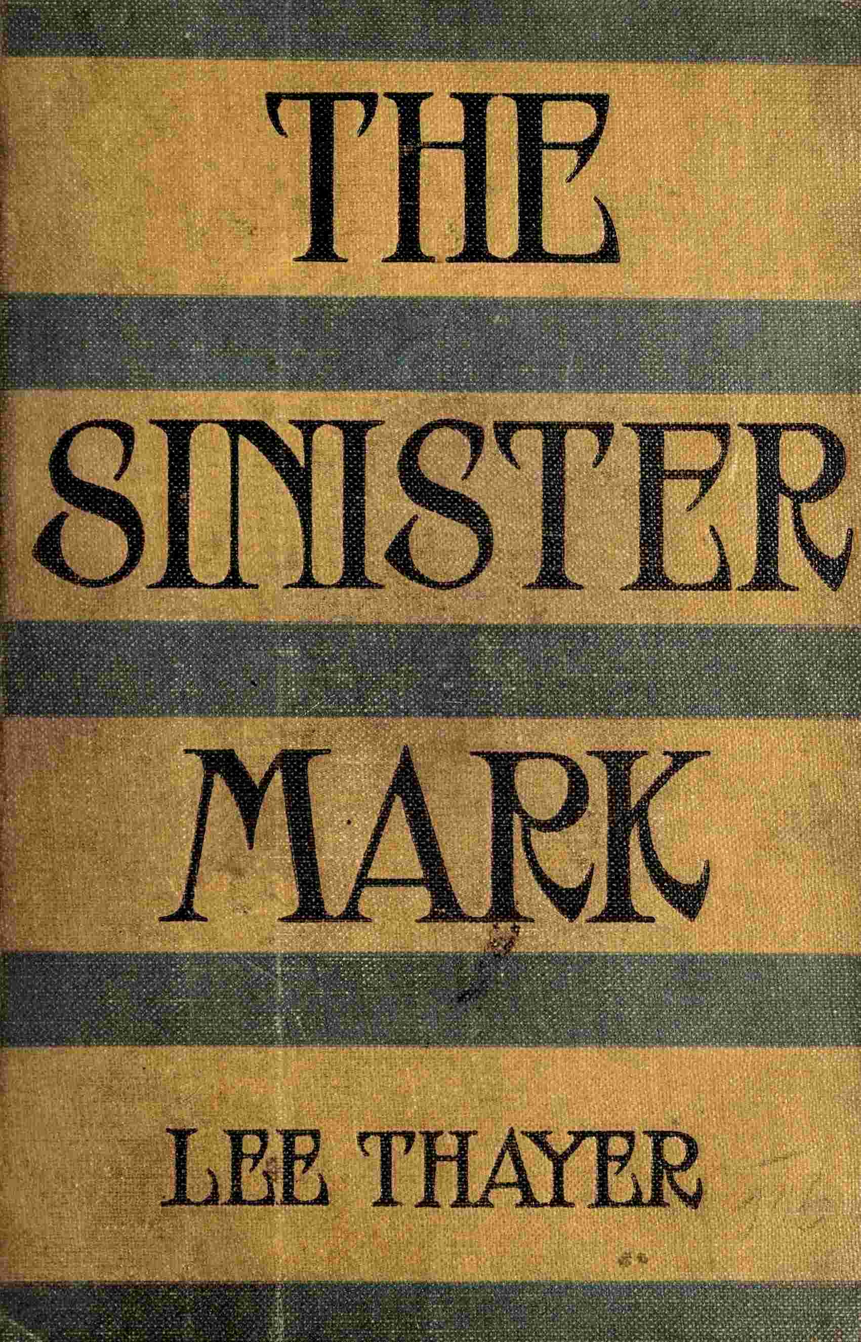 Couverture de The sinister mark par Lee Thayer