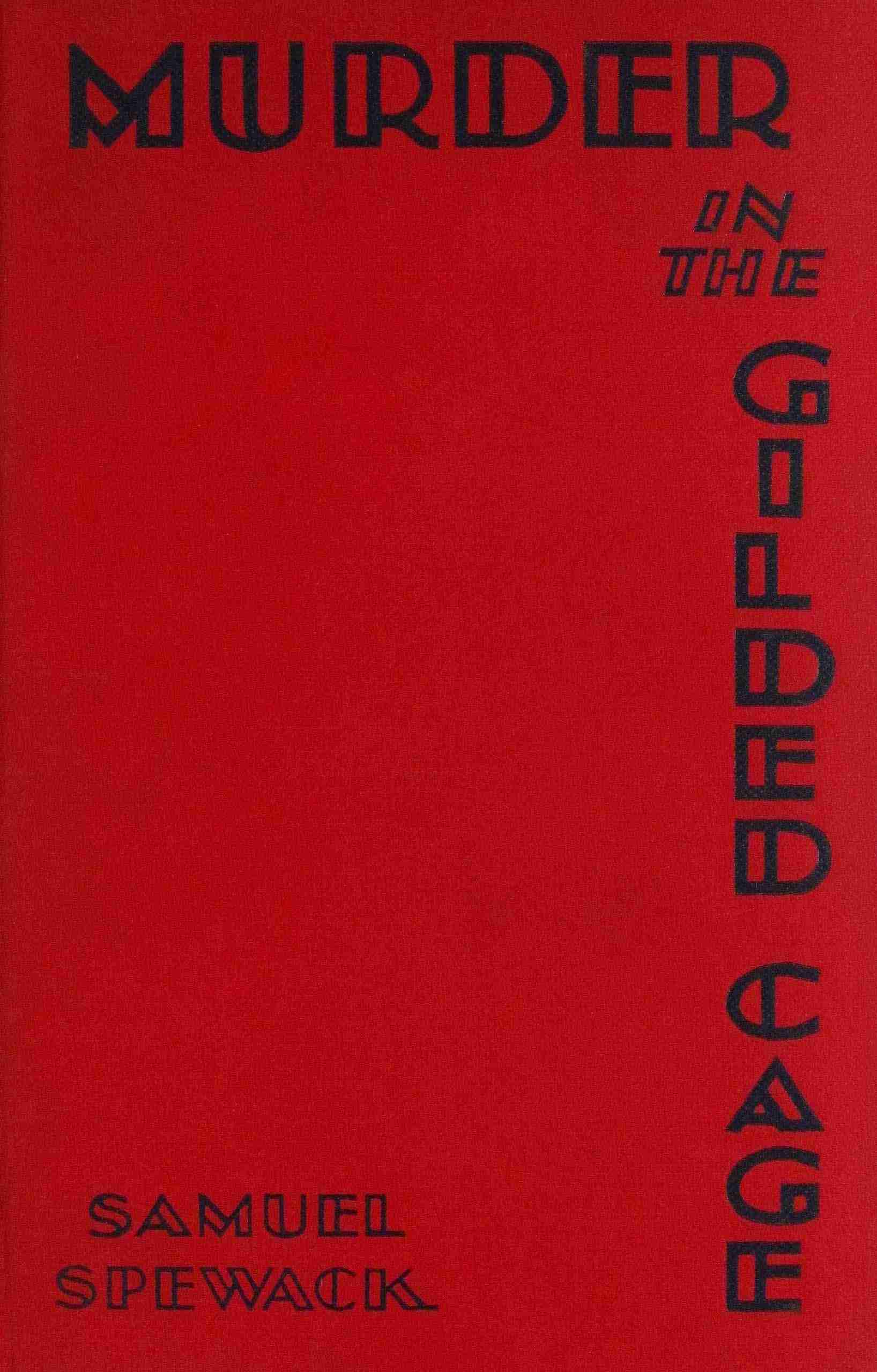 Copertina di Murder in the Gilded Cage, di Samuel Spewack