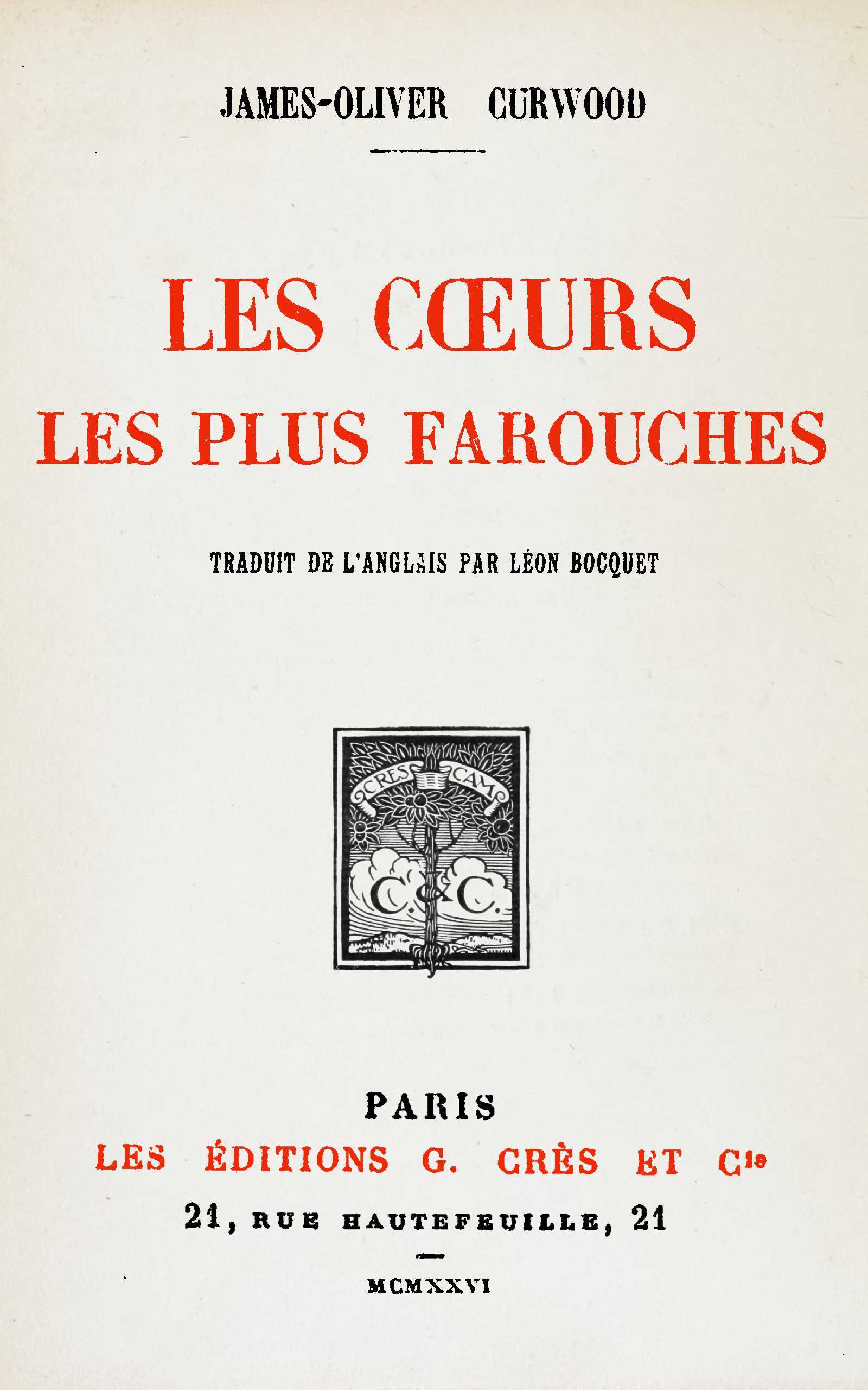 Copertina di Les cœurs les plus farouches, di James Oliver Curwood