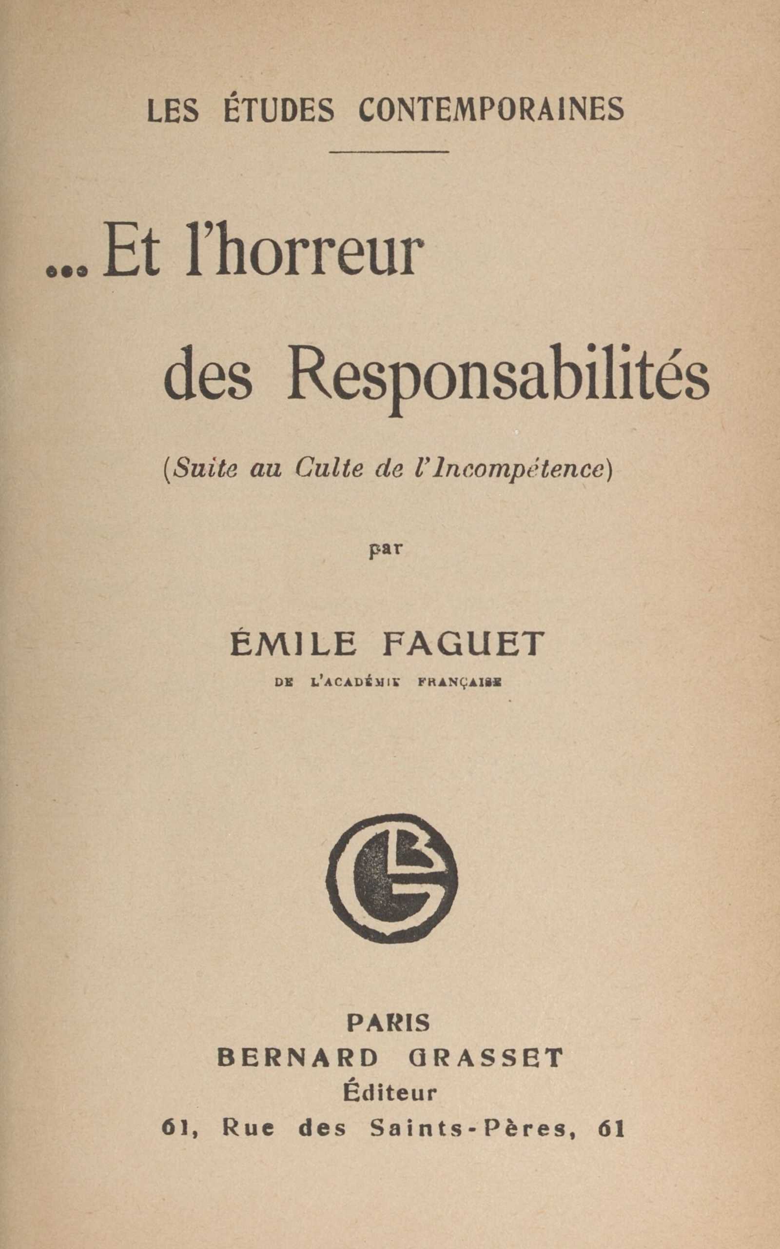 Copertina di ... Et l'horreur des responsabilités (suite au Culte de l'incompétence), di Émile Faguet