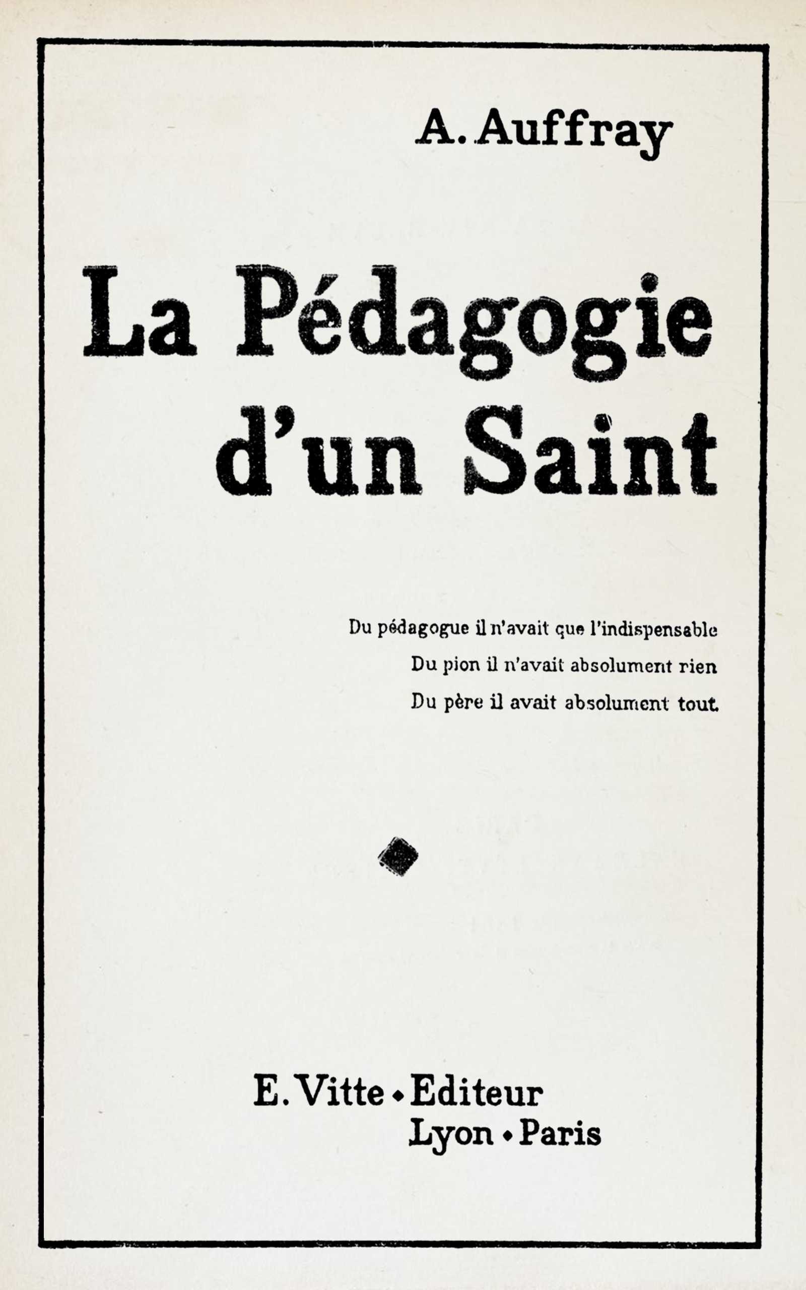 Copertina di La pédagogie d'un saint, di A. Auffray