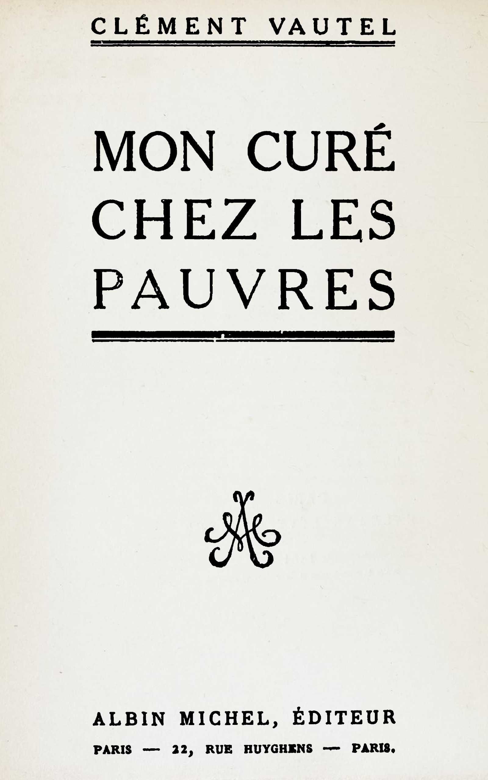 Copertina di Mon curé chez les pauvres, di Clément Vautel