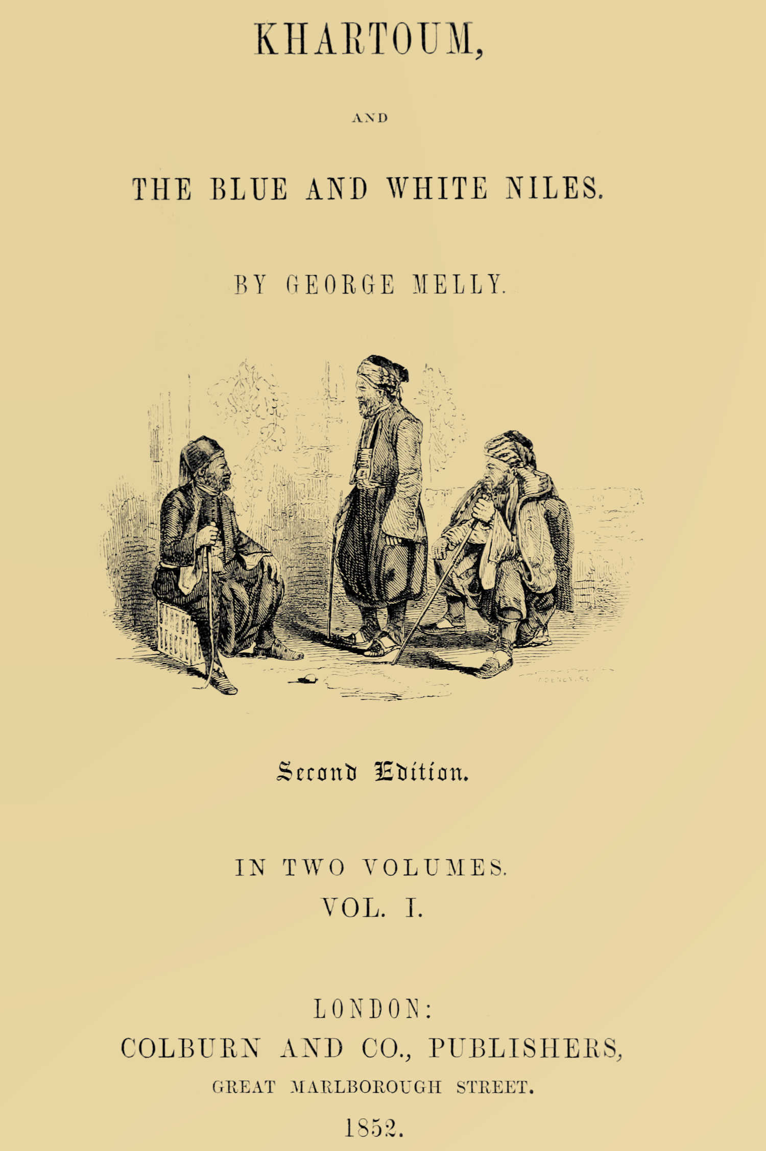 Portada de Khartoum, and the Blue and White Niles, Vol. 1 (of 2), de George Melly