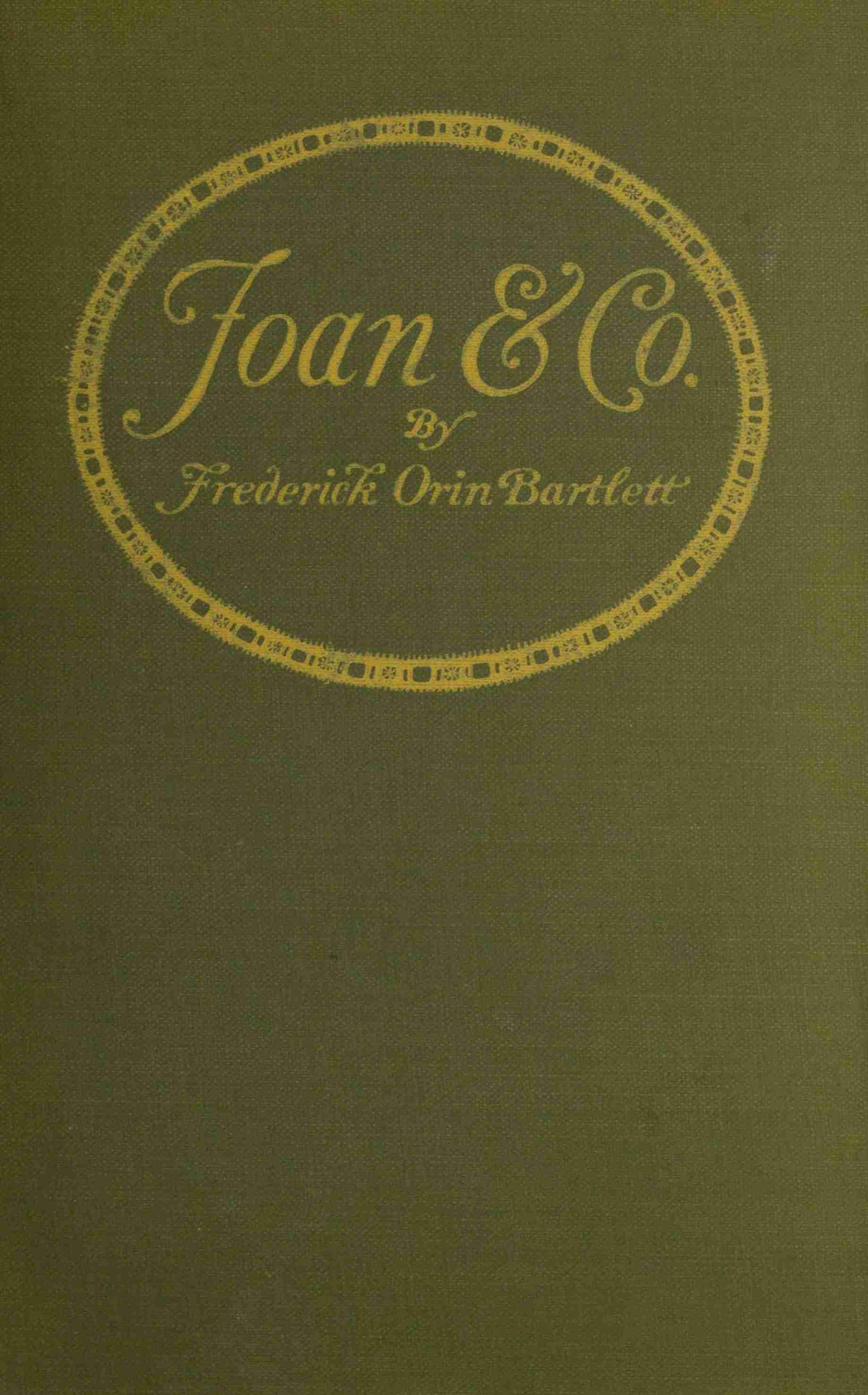 Cover of Joan and Co. by Frederick Orin Bartlett