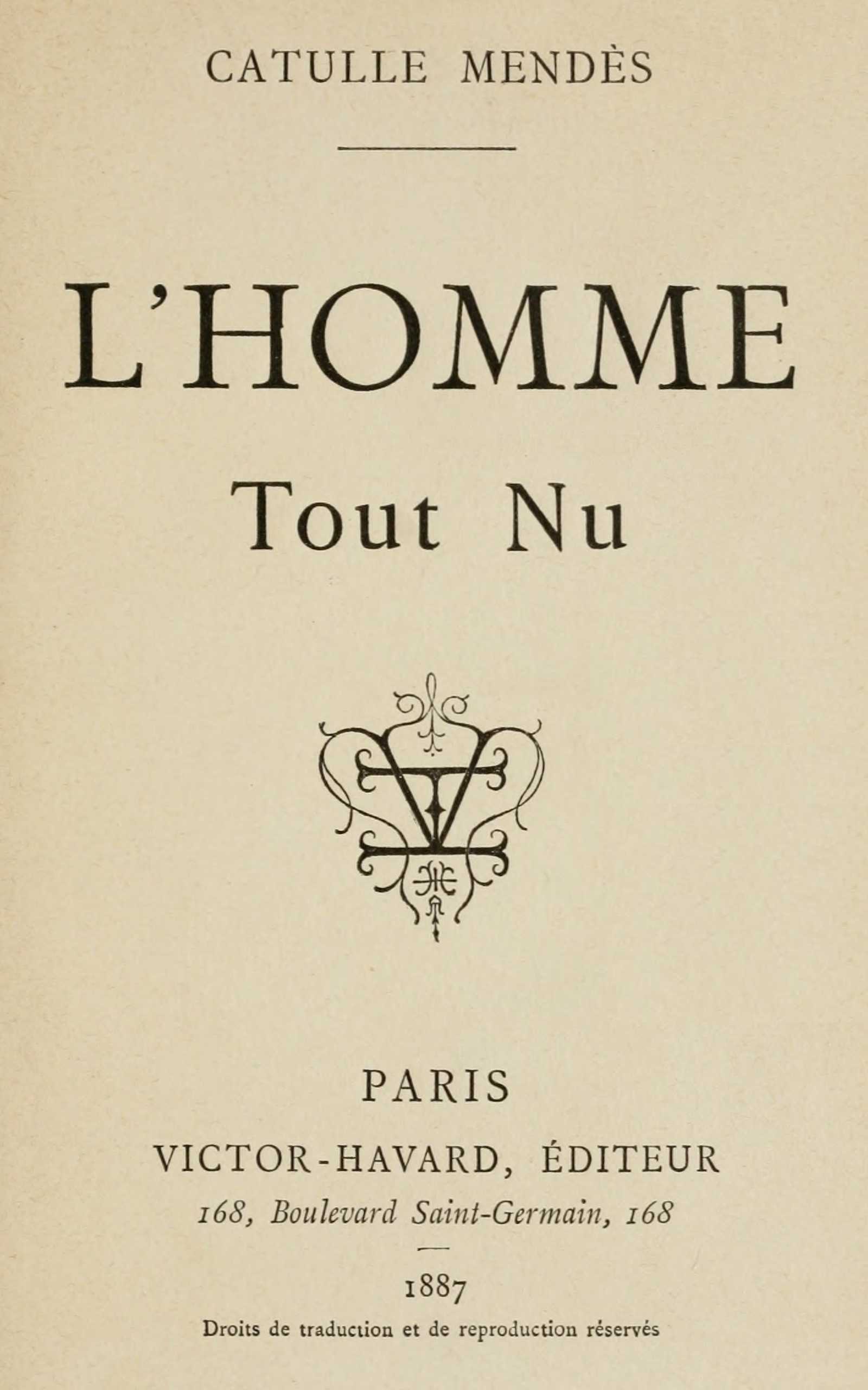 Couverture de L'homme tout nu par Catulle Mendès