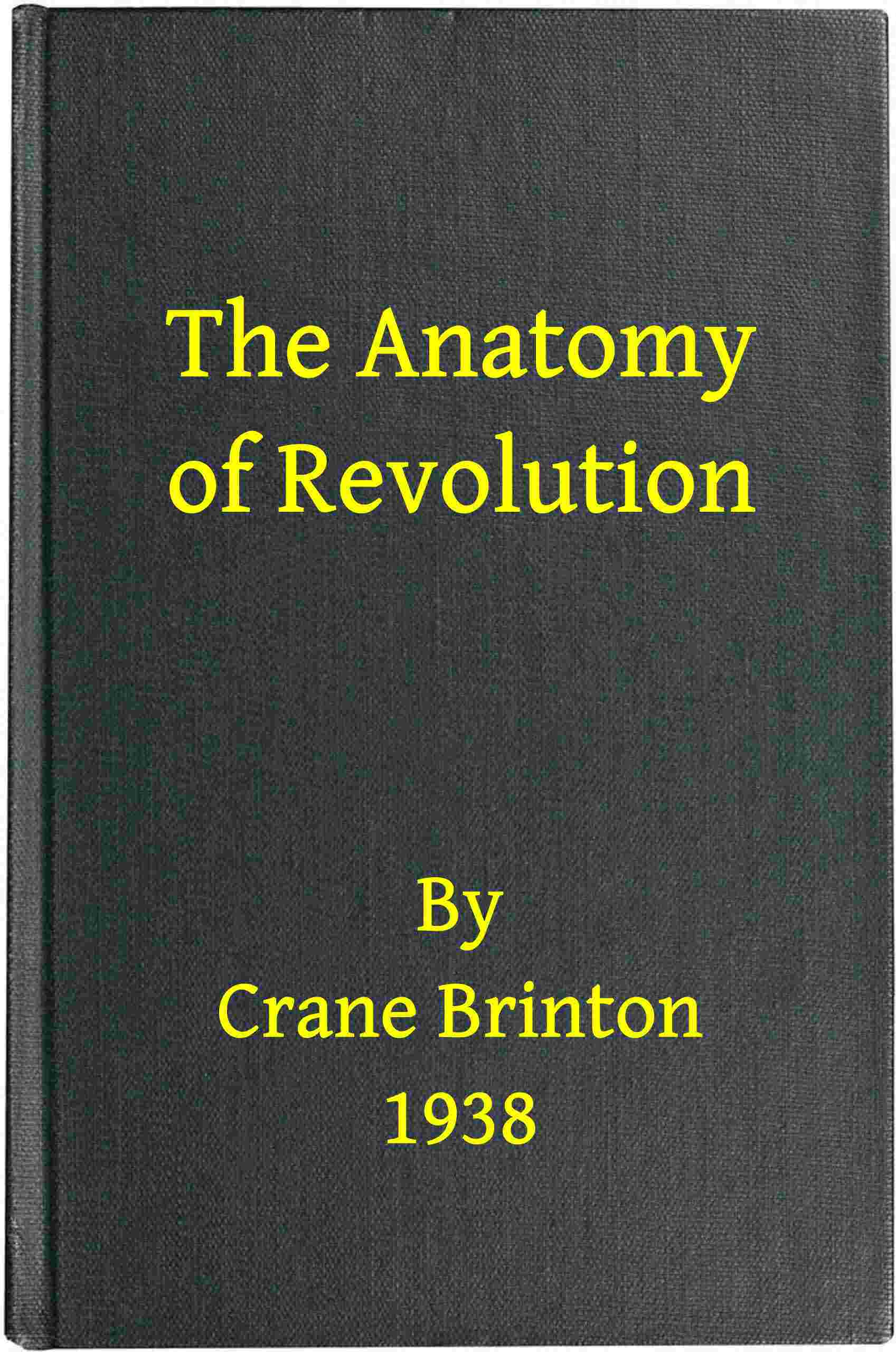Couverture de The anatomy of revolution par Crane Brinton