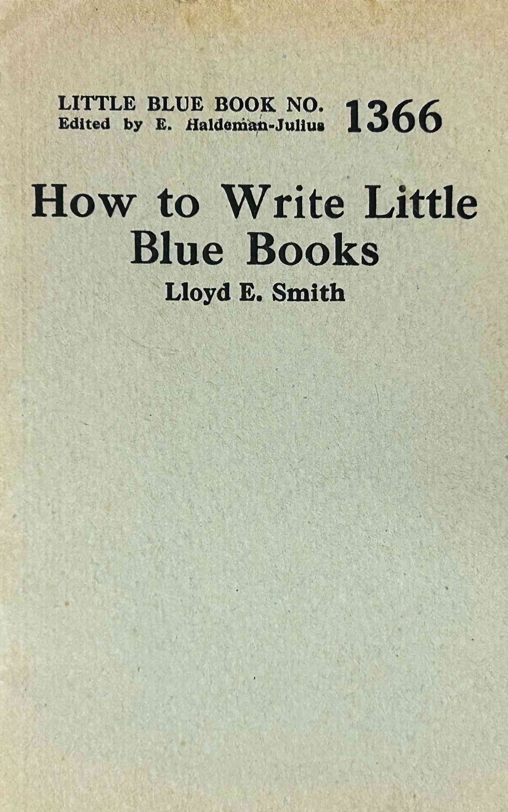 Operculum “How to write Little Blue Books”, auctore Lloyd E. Smith
