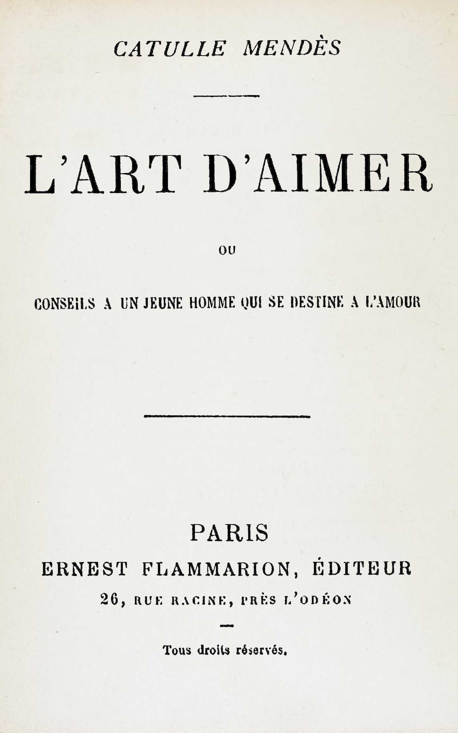 Couverture de L'art d'aimer: ou conseils à un jeune homme qui se destine à l'amour par Catulle Mendès
