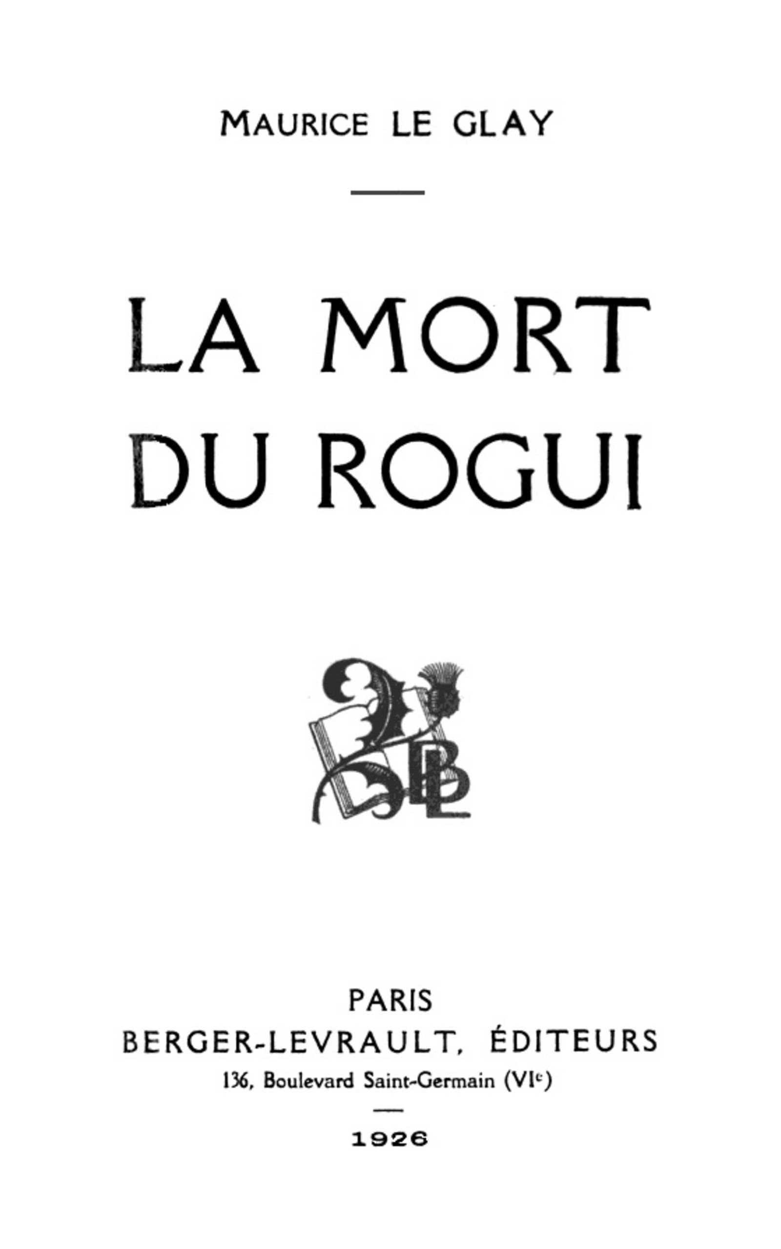 Copertina di La mort du Rogui, di Maurice Le Glay