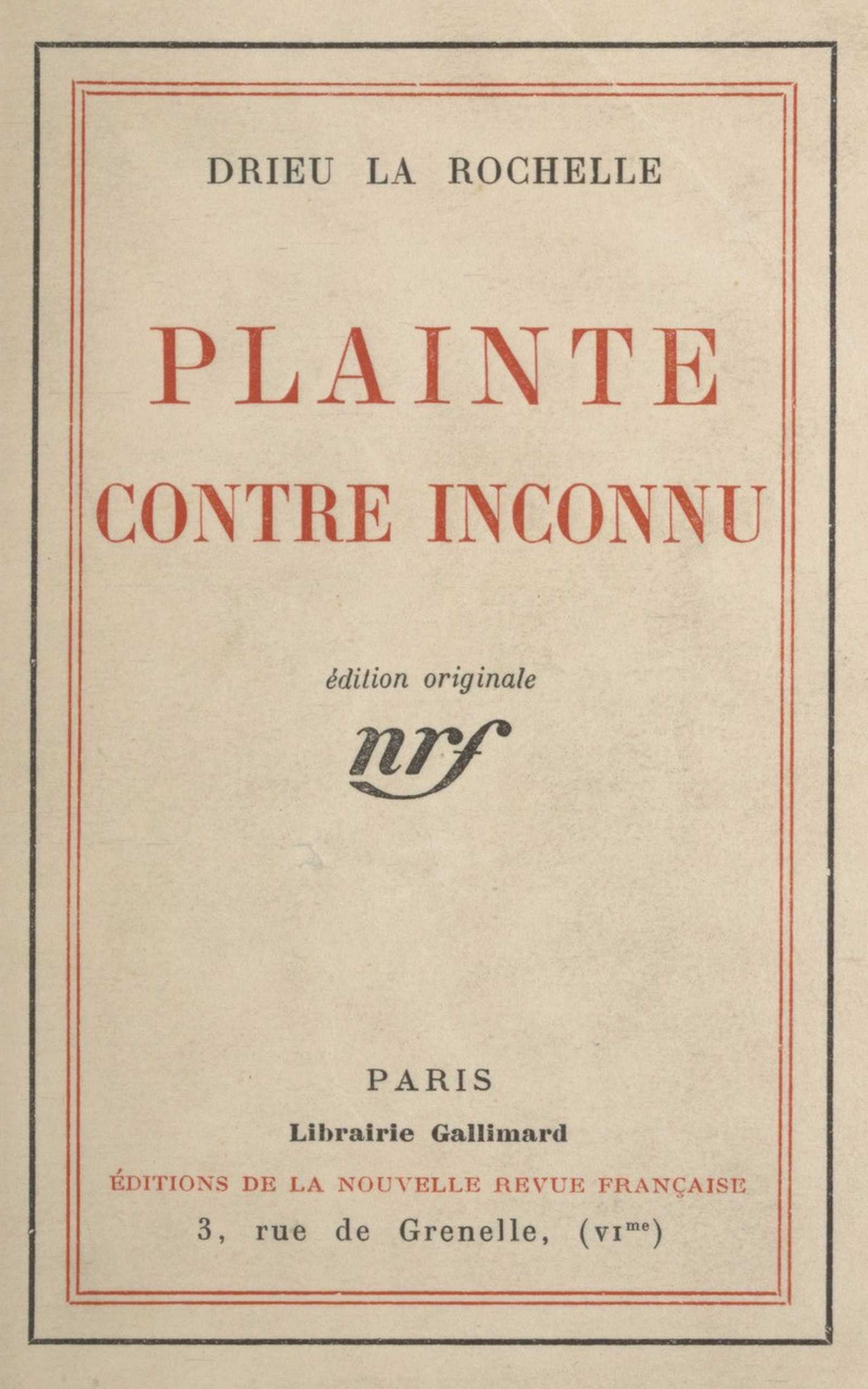 Copertina di Plainte contre inconnu, di Pierre Drieu La Rochelle