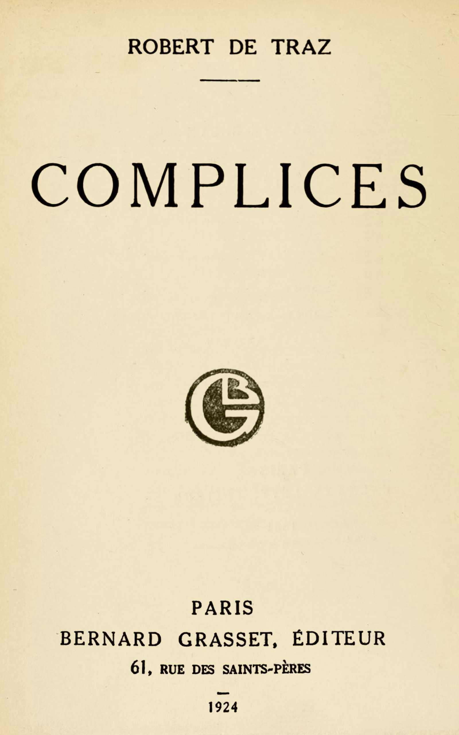 Copertina di Complices, di Robert de Traz