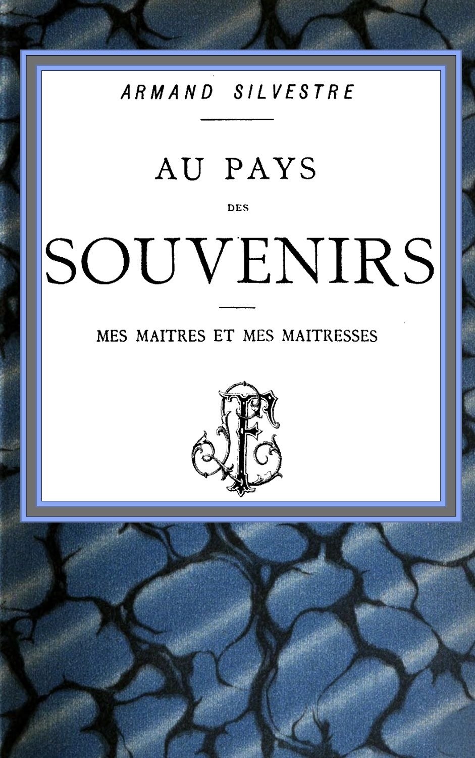 Copertina di Au pays des souvenirs, di Armand Silvestre