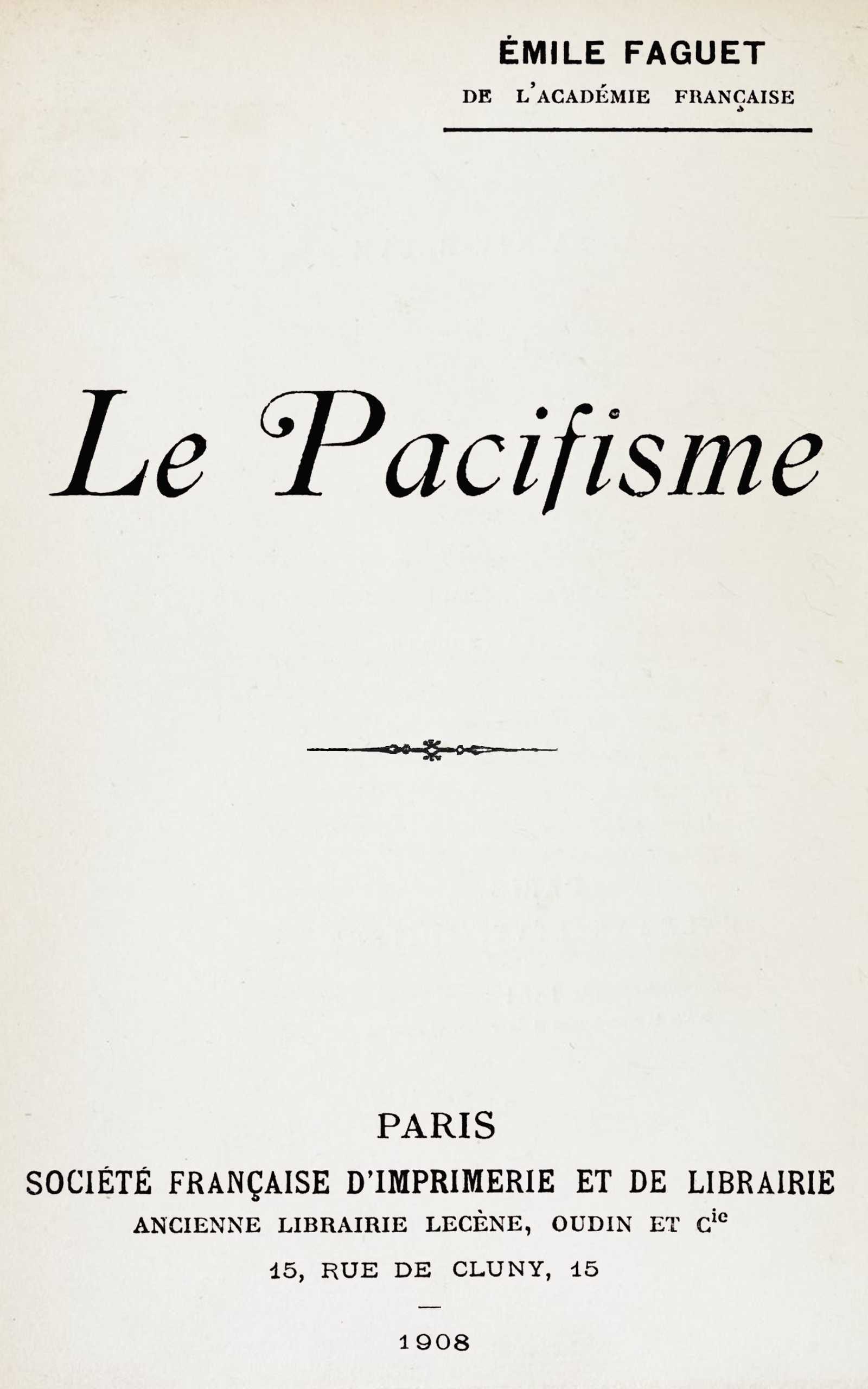 Copertina di Le pacifisme, di Émile Faguet