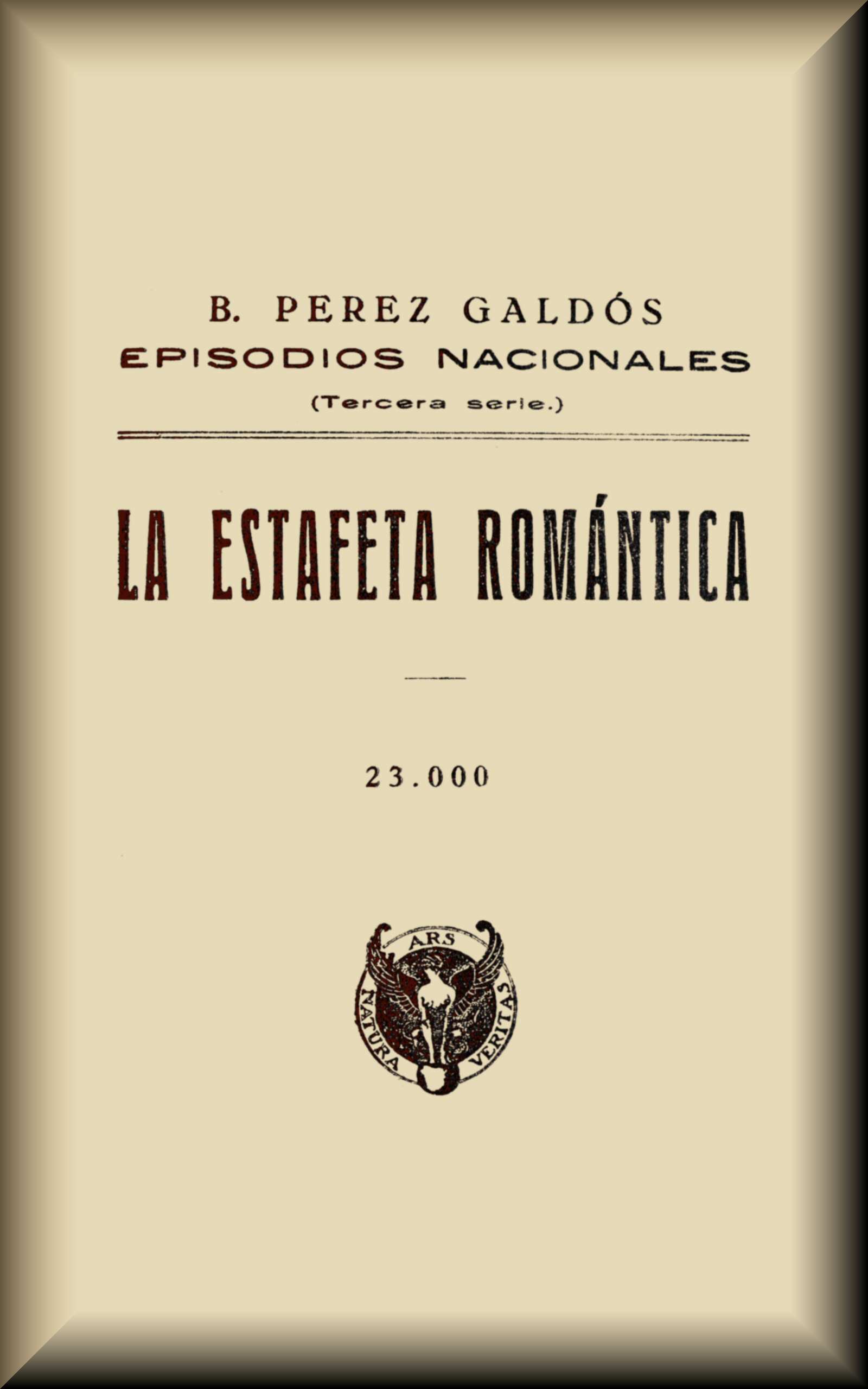 Portada de La estafeta romántica, de Benito Pérez Galdós