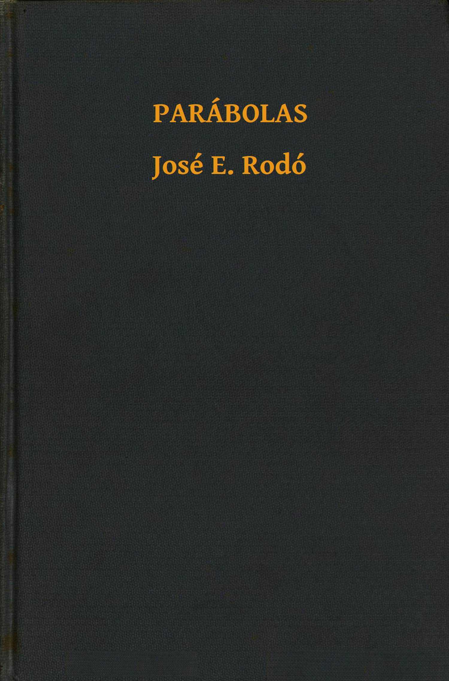 Cover of Parábolas by José Enrique Rodó