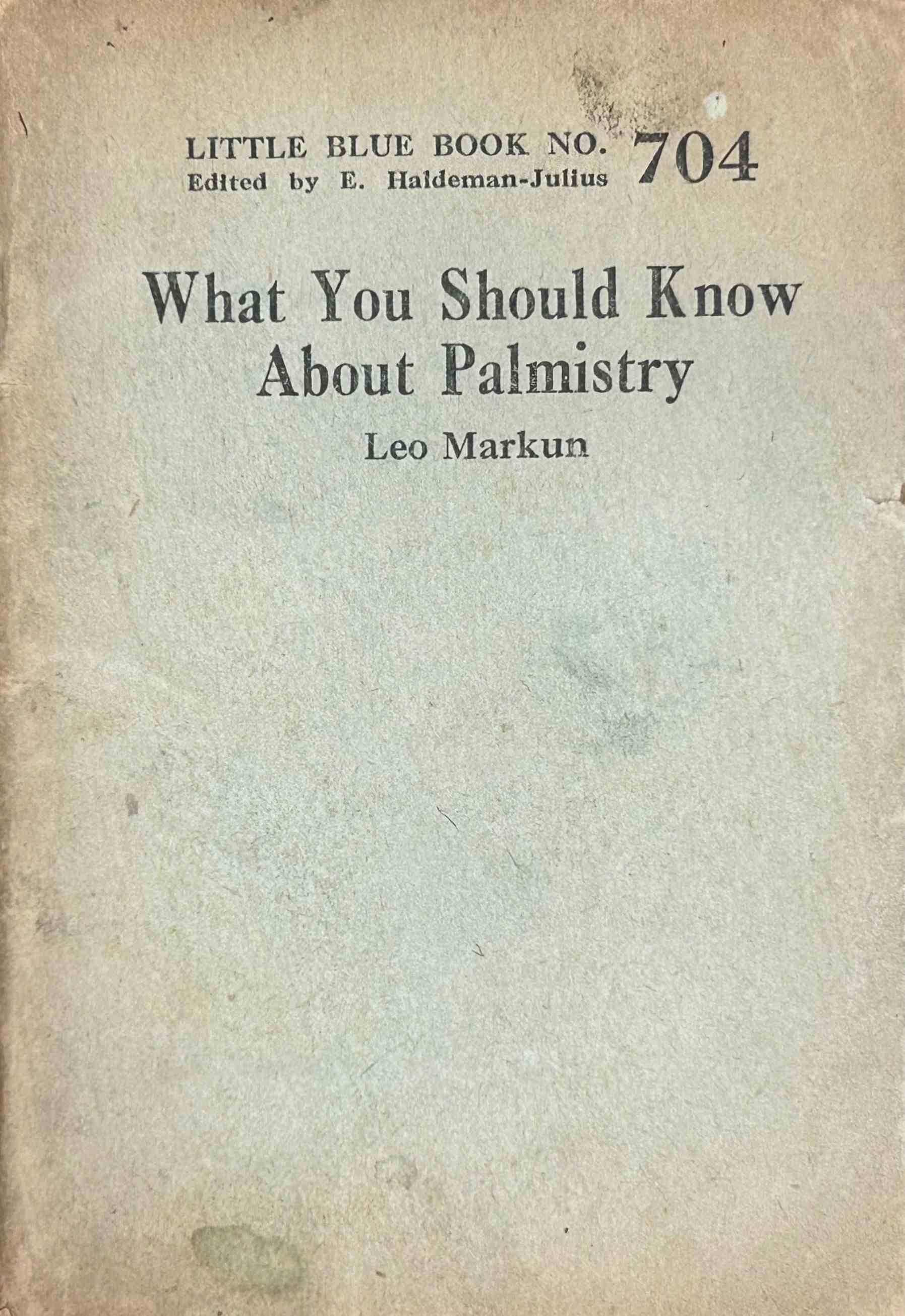 Operculum “What you should know about palmistry”, auctore Leo Markun