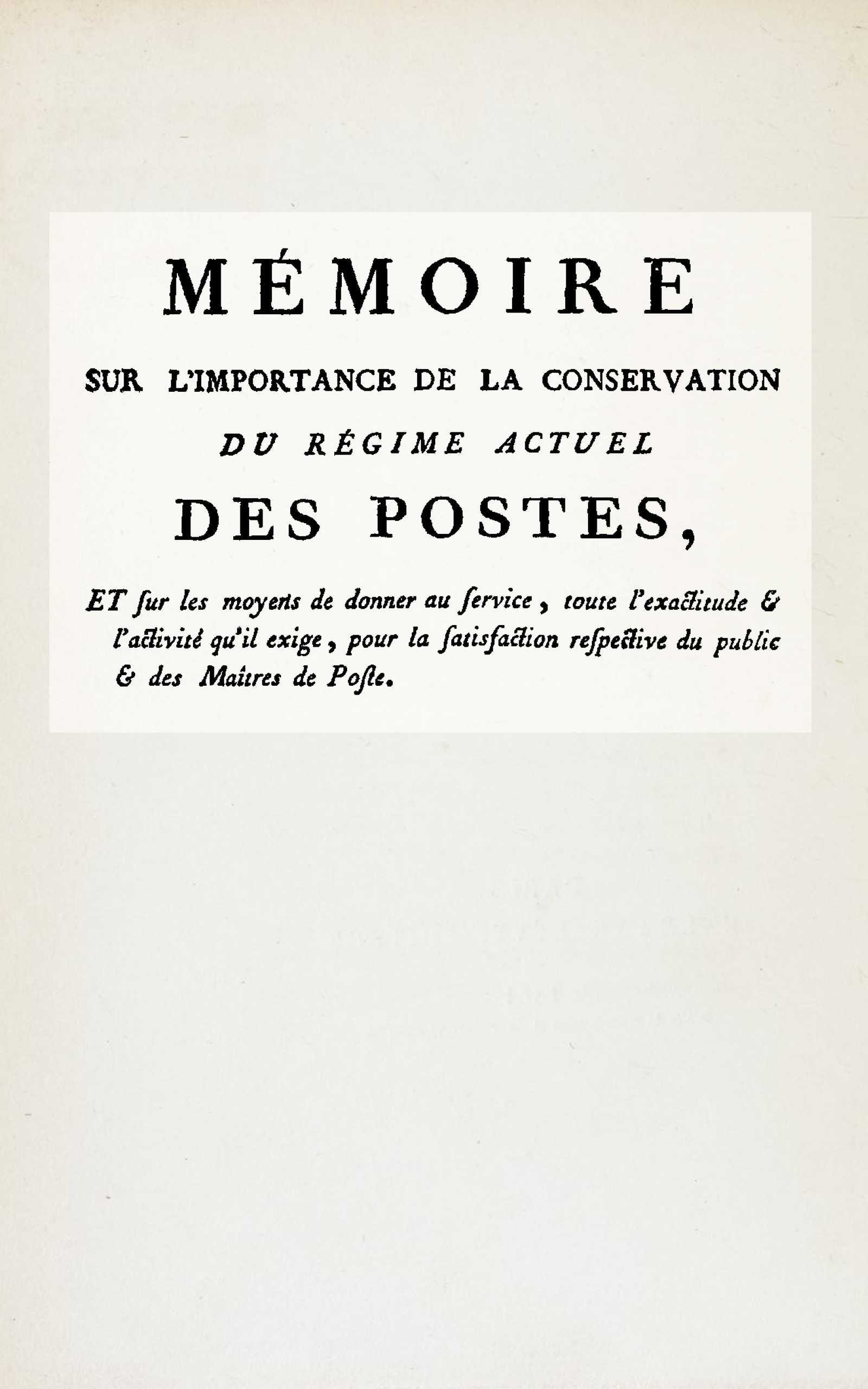 Copertina di Mémoire sur l'importance de la conservation du régime actuel des postes, di Duclos