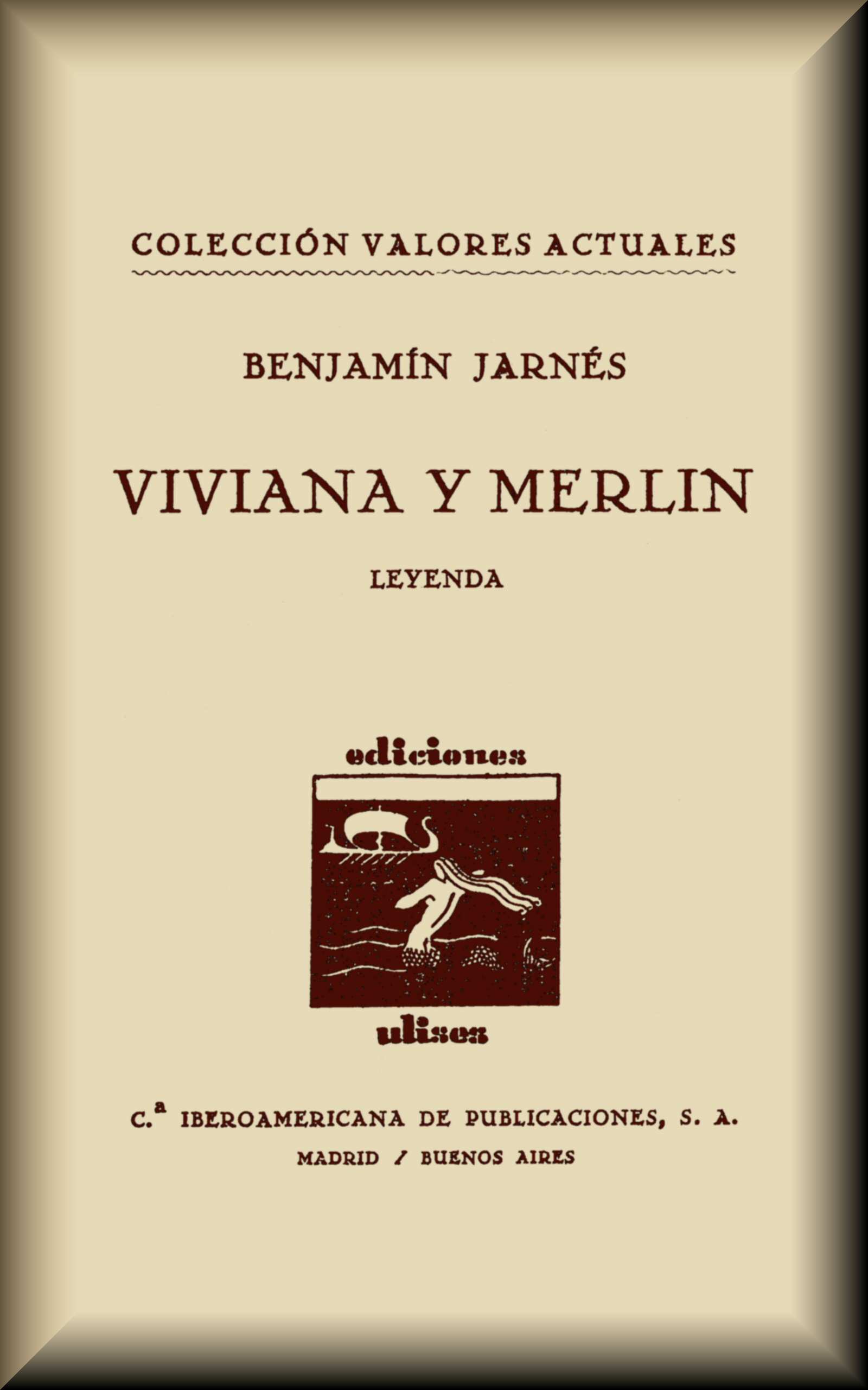 Portada de Viviana y Merlín, de Benjamín Jarnés