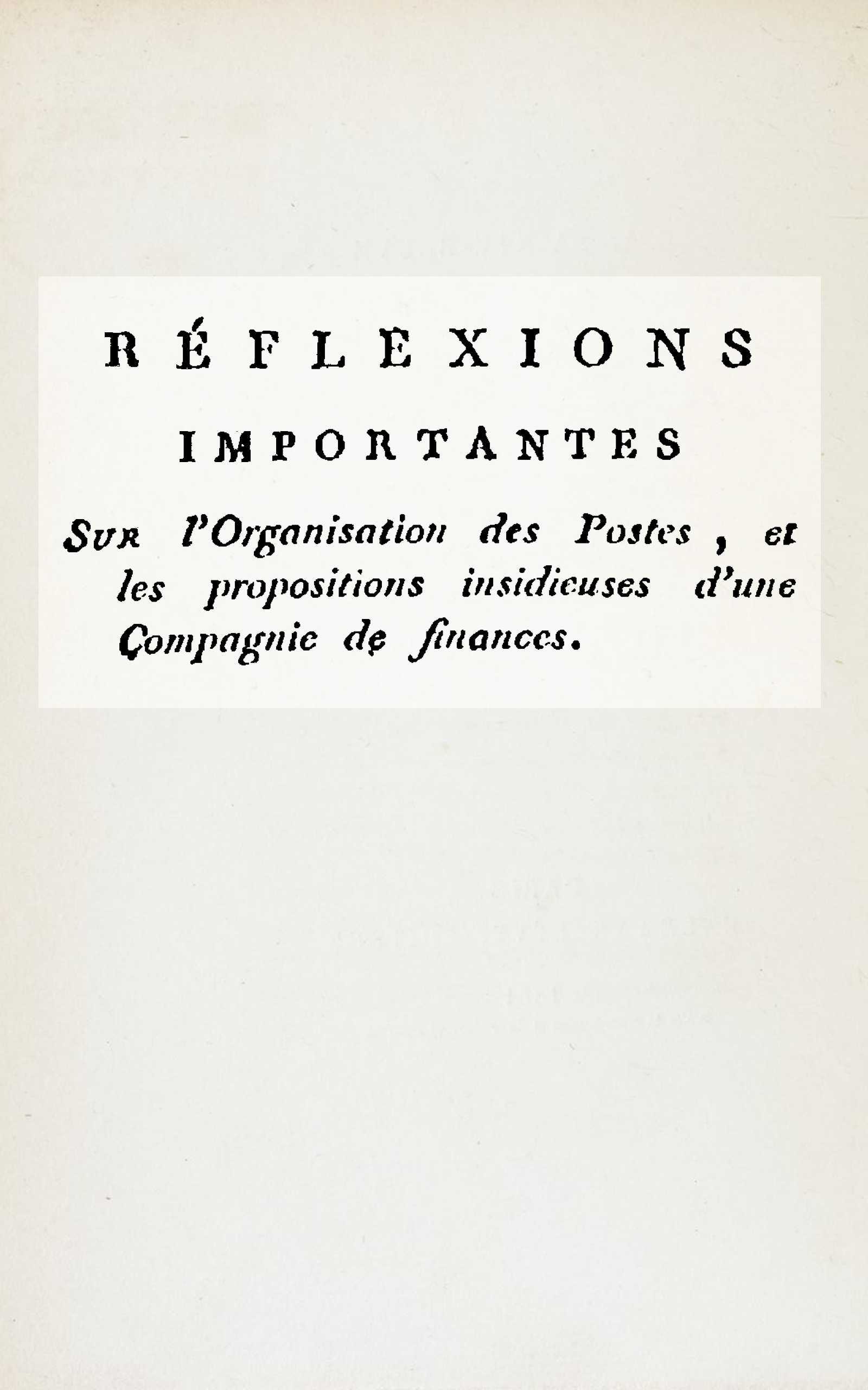 Portada de Réflexions importantes sur l'organisation des postes, et les propositions insidieuses d'une compagnie de finances, de J. Gabriel