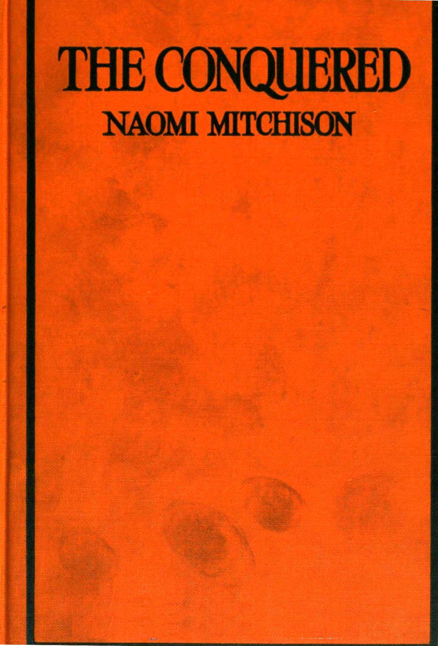 Copertina di The conquered, di Naomi Mitchison