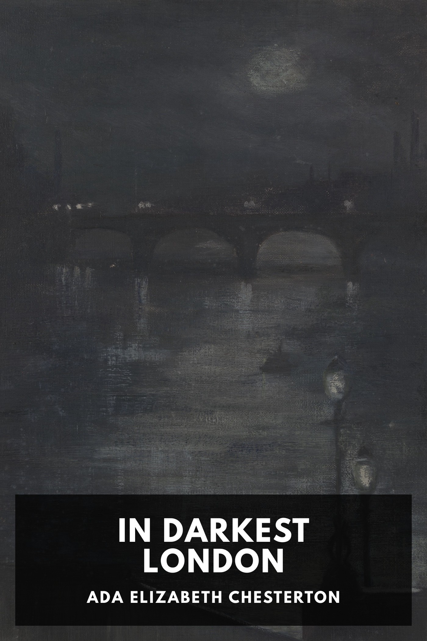 Portada de In Darkest London, de Ada Elizabeth Chesterton