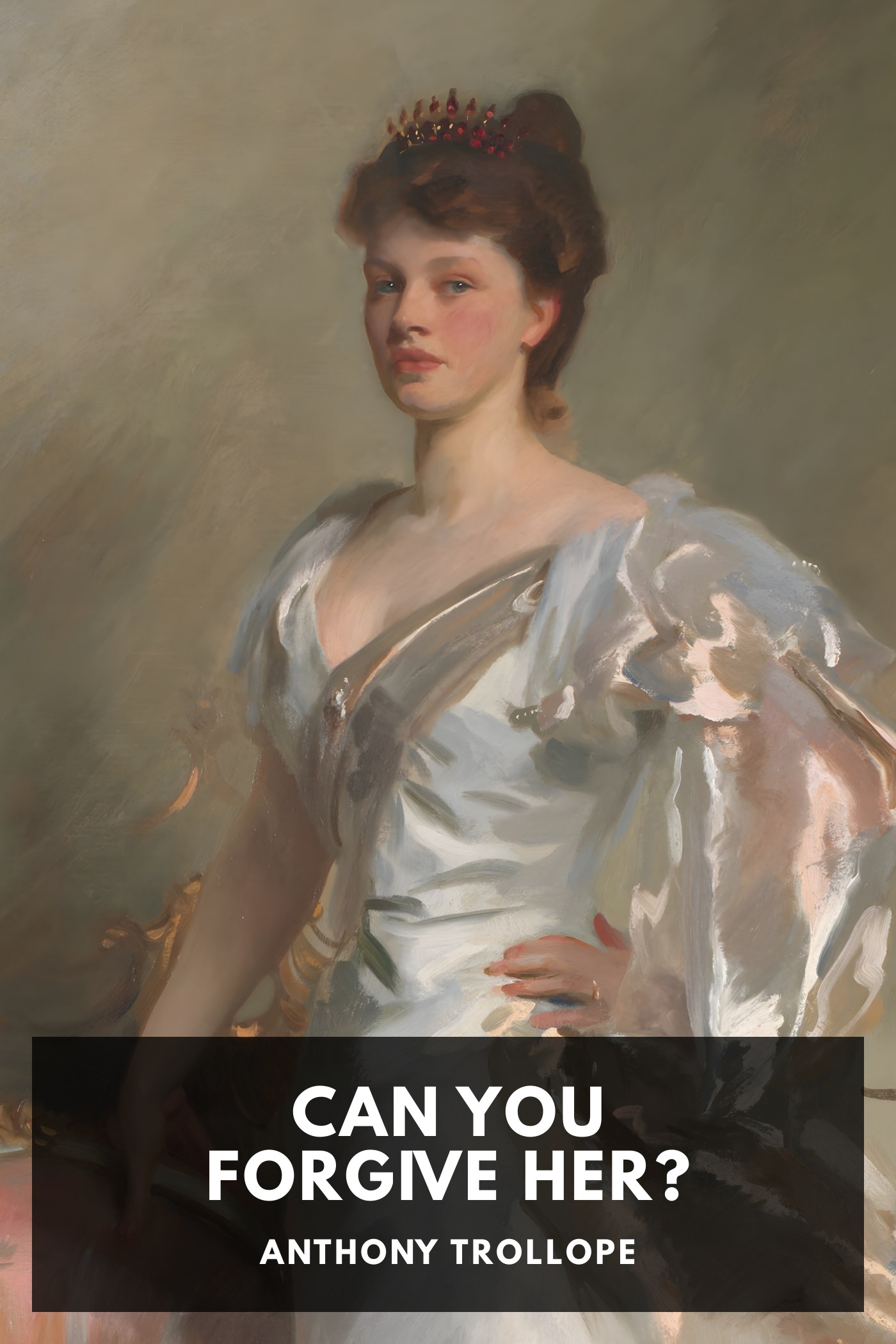 Couverture de Can You Forgive Her? par Anthony Trollope