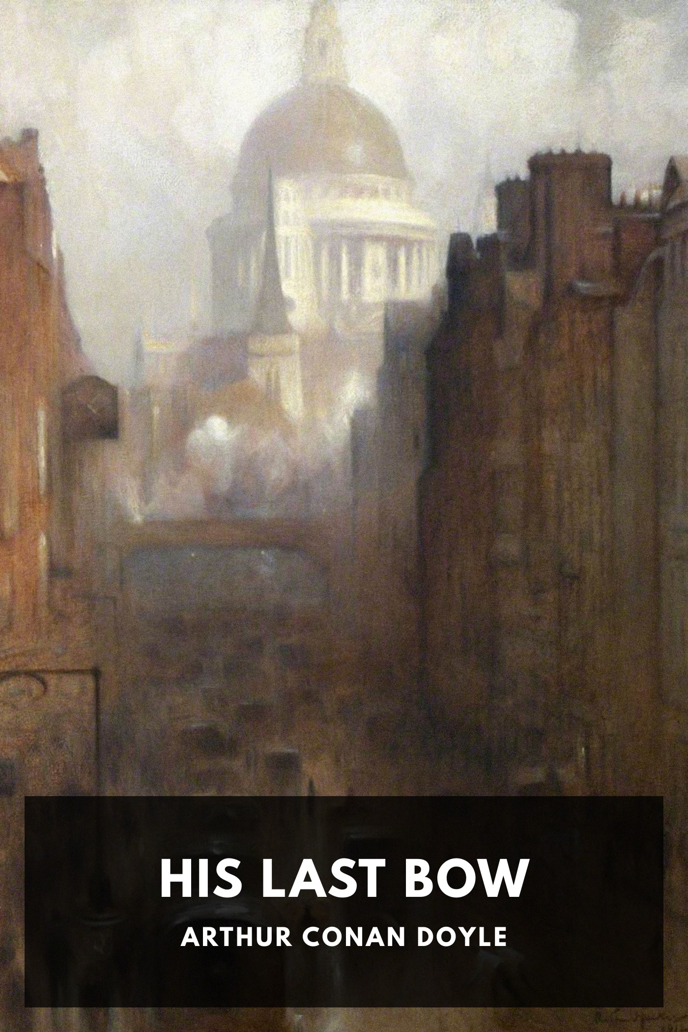 Portada de His Last Bow, de Arthur Conan Doyle