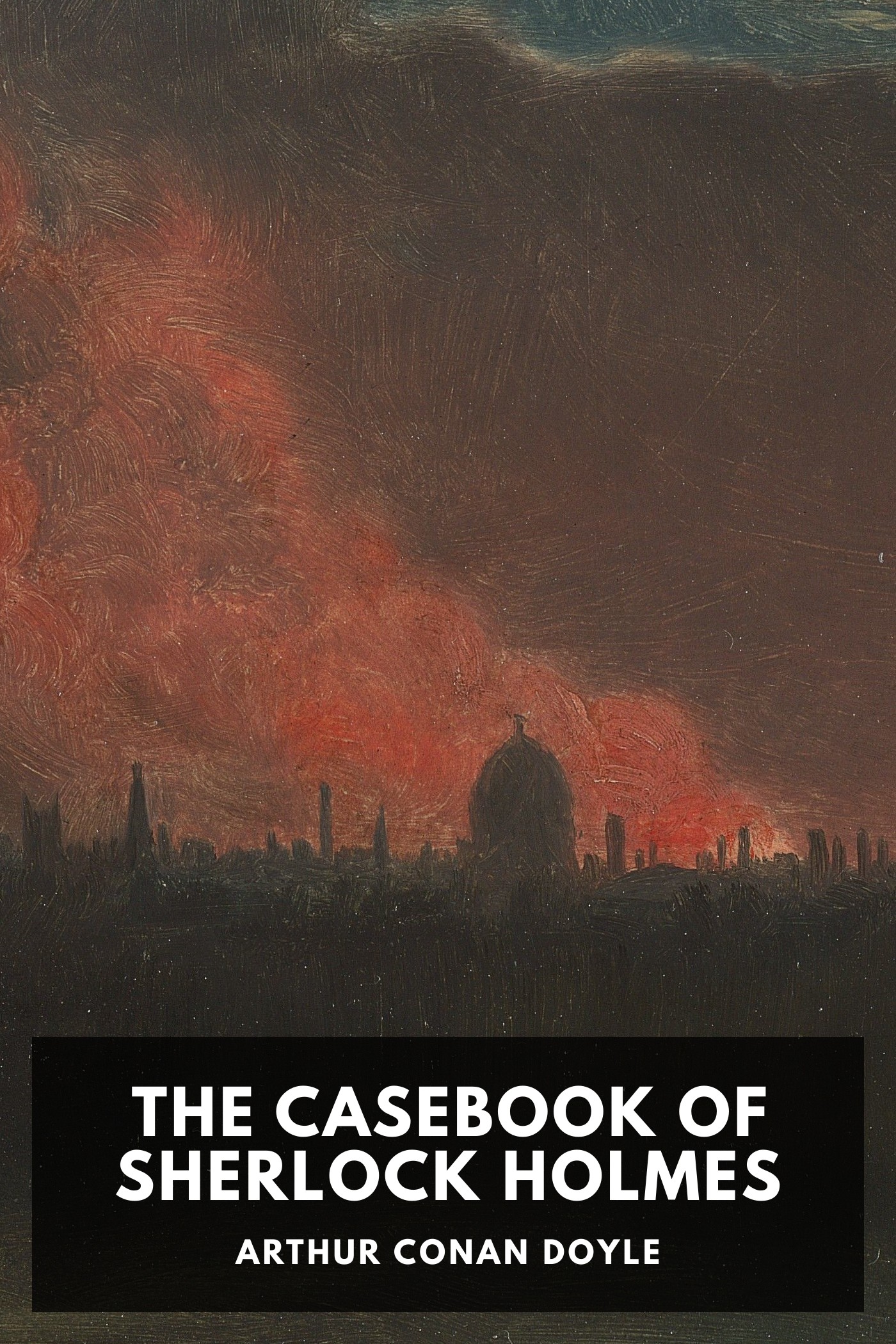 Couverture de The Casebook of Sherlock Holmes par Arthur Conan Doyle