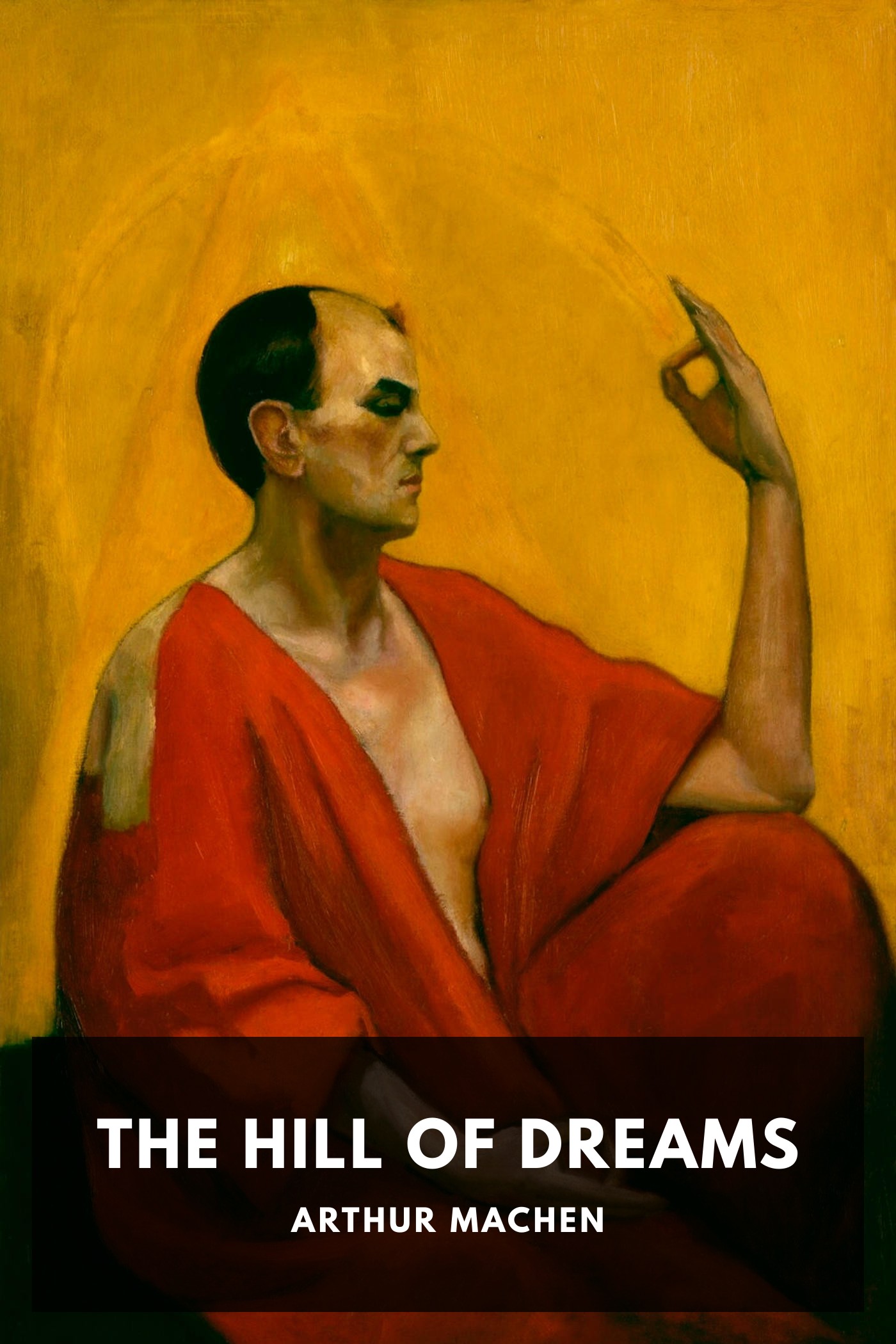 Portada de The Hill of Dreams, de Arthur Machen