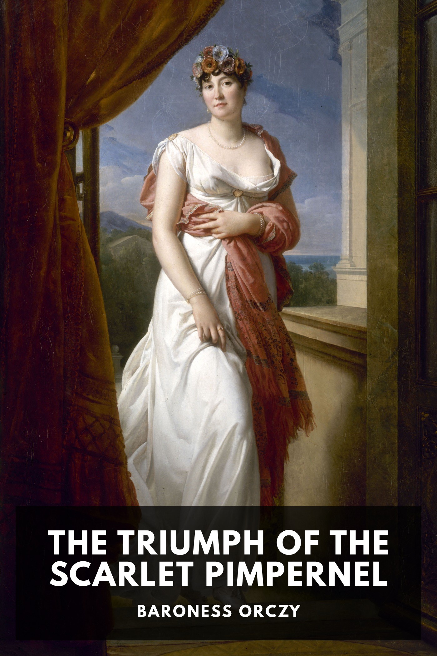 Portada de The Triumph of the Scarlet Pimpernel, de Baroness Orczy