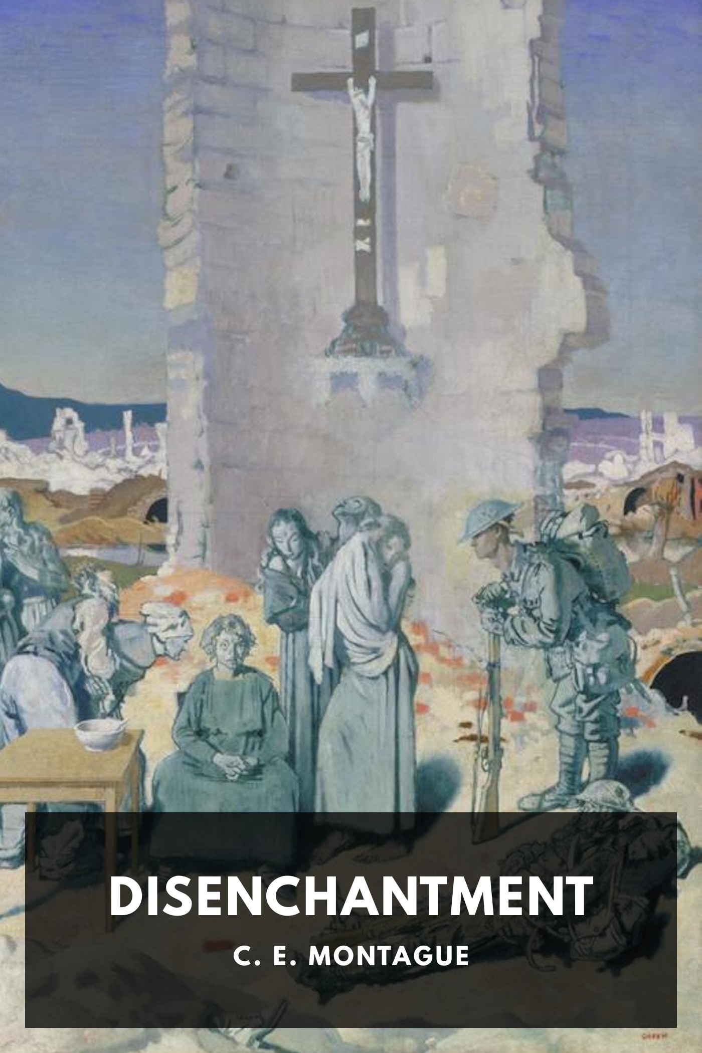 Cover of Disenchantment by C. E. Montague