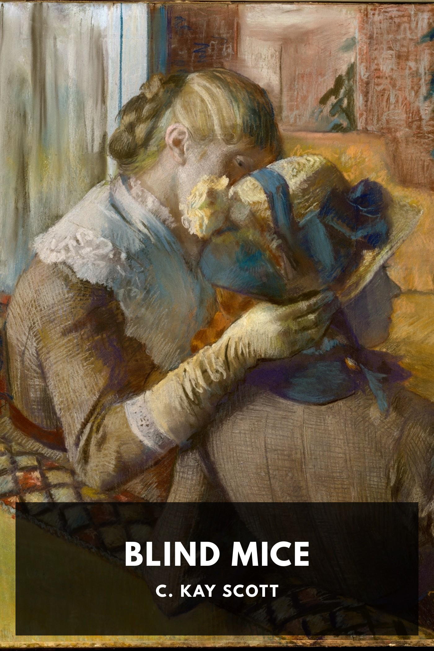 Cover of Blind Mice by C. Kay Scott