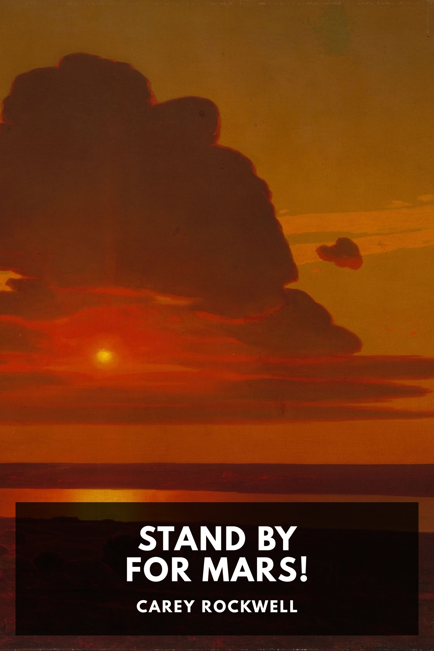 Portada de Stand by for Mars!, de Carey Rockwell