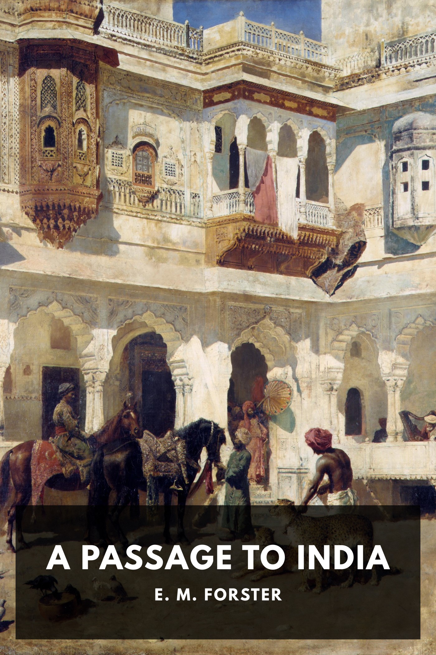 Cover of A Passage to India by E. M. Forster