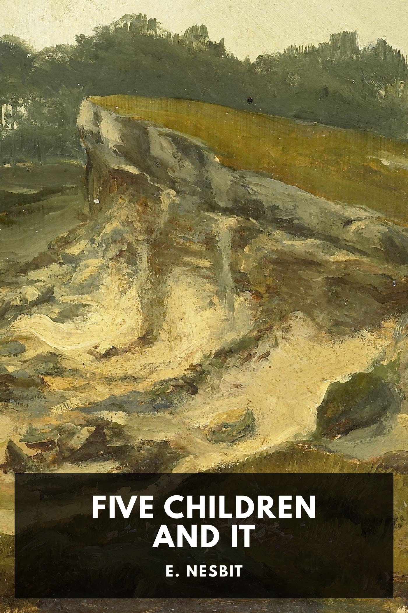Cover of Five Children and It by E. Nesbit