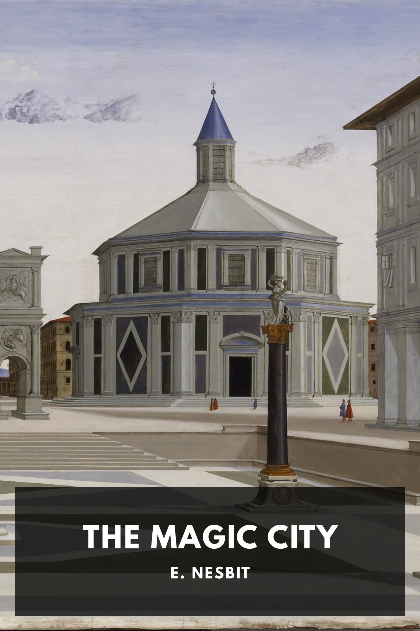 Cover of The Magic City by E. Nesbit
