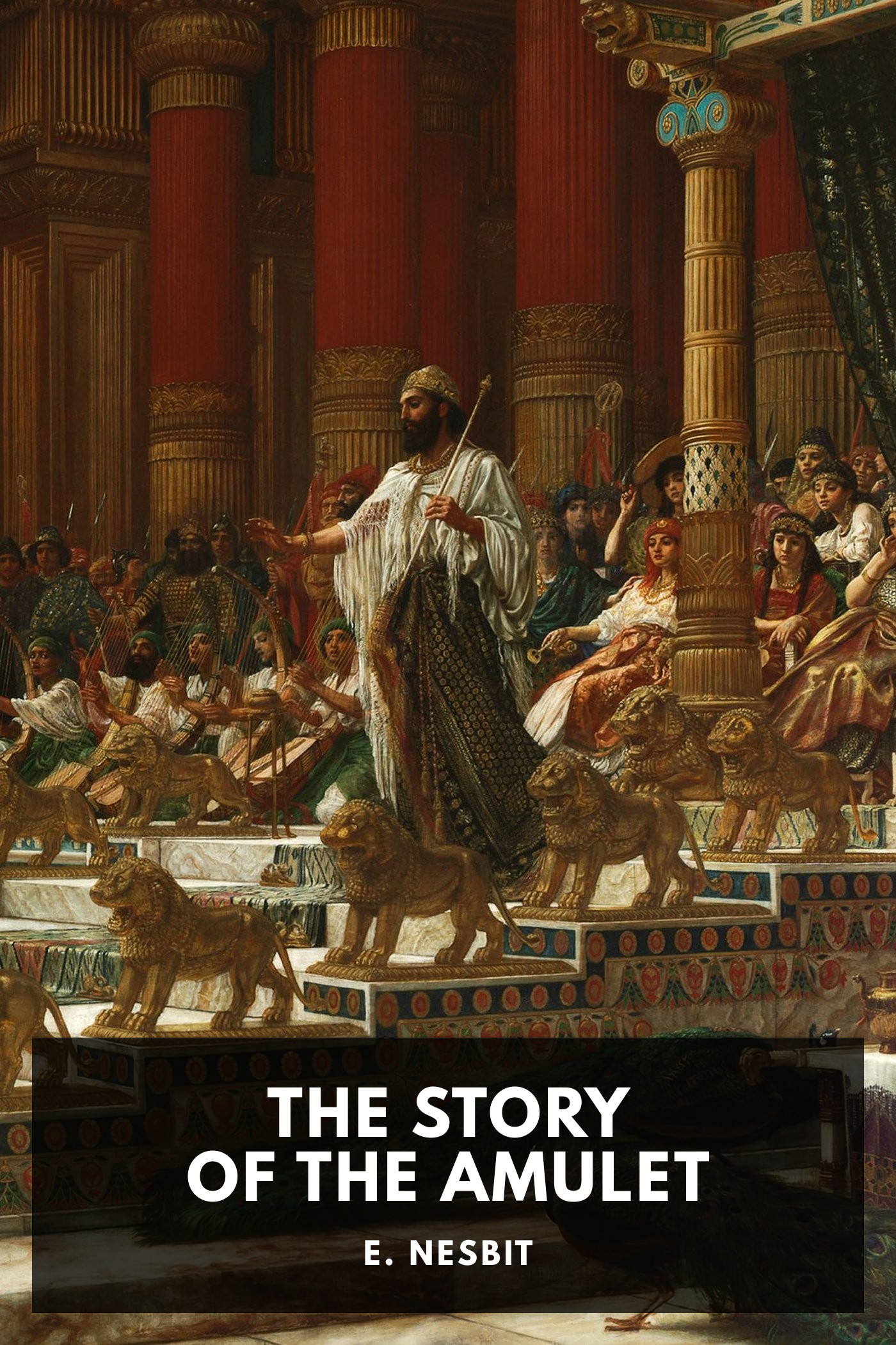 Cover of The Story of the Amulet by E. Nesbit