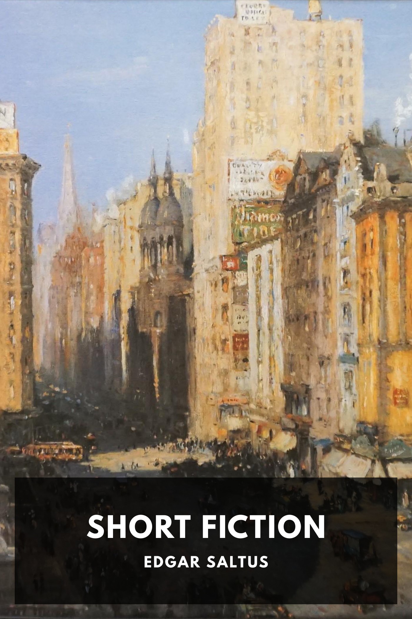 Portada de Short Fiction, de Edgar Saltus