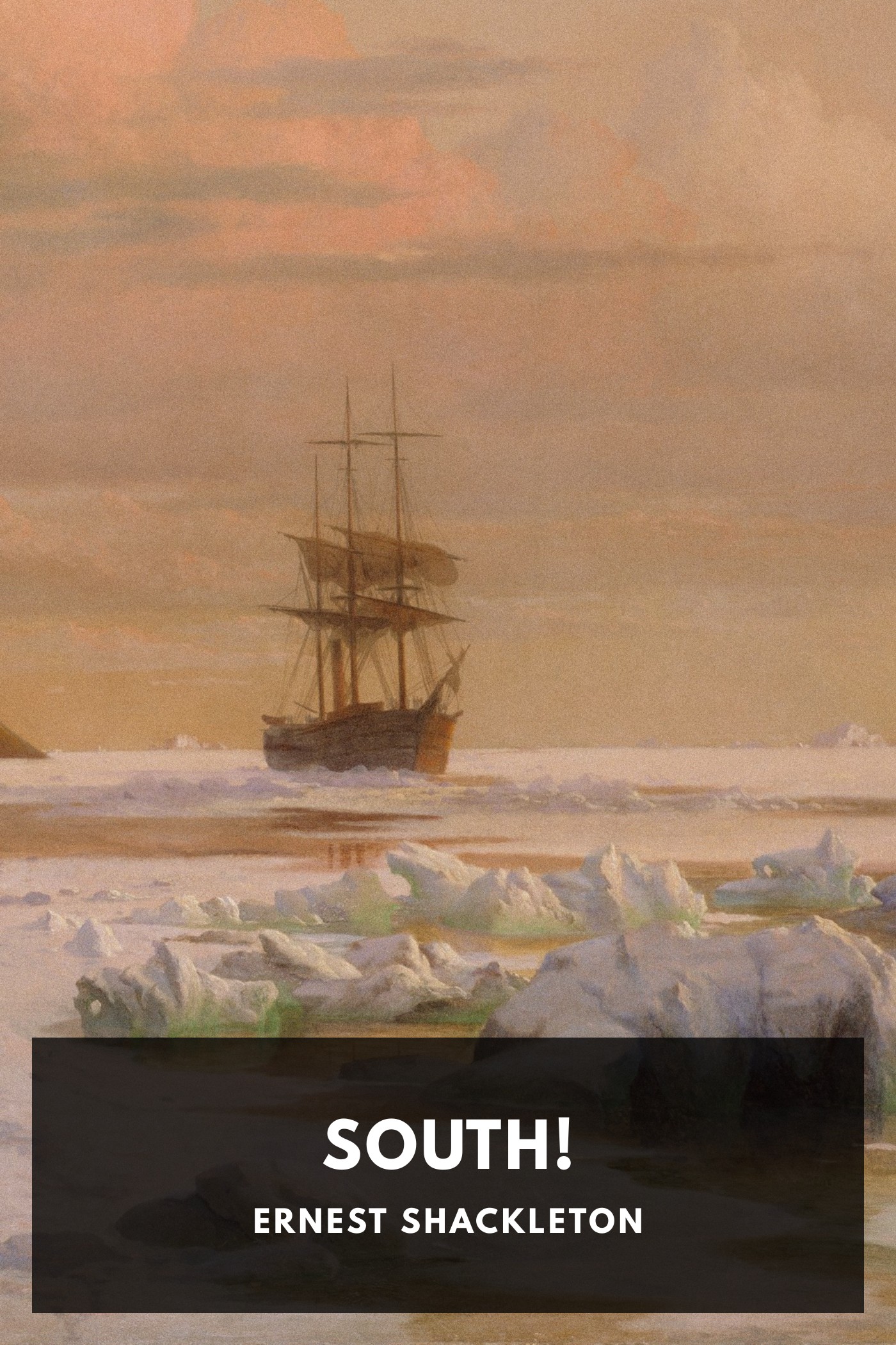 Couverture de South! par Ernest Shackleton