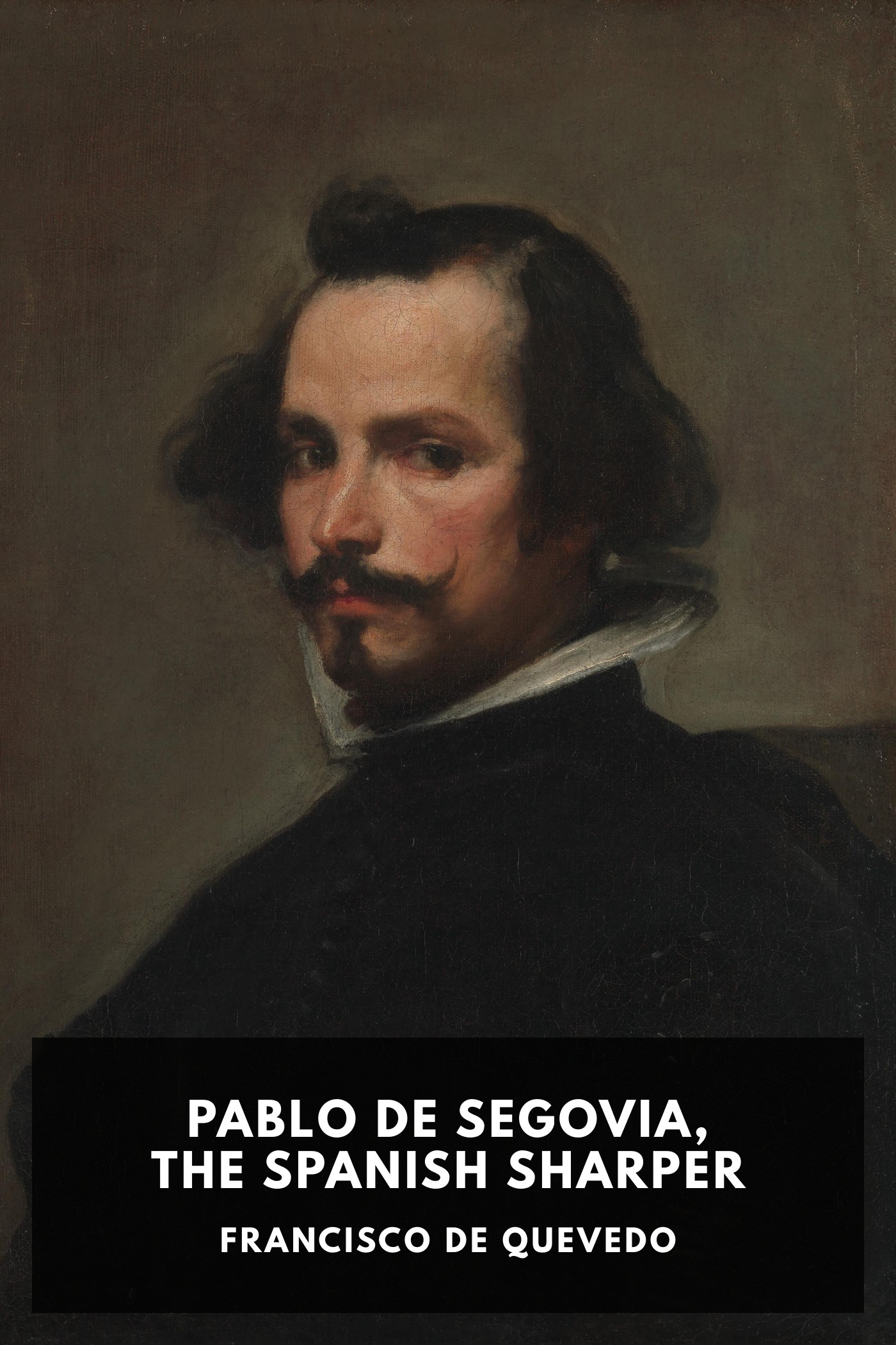 Portada de Pablo de Segovia, the Spanish Sharper, de Francisco de Quevedo