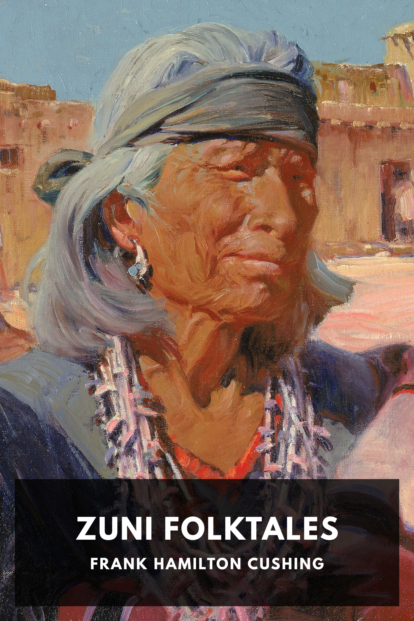 《Zuni Folktales》封面,Frank Hamilton Cushing 著