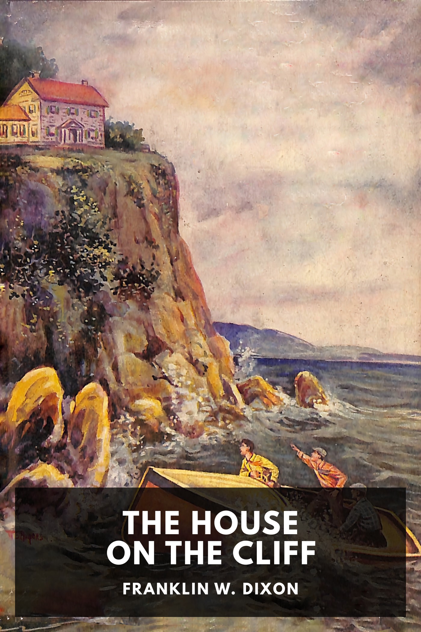 Portada de The House on the Cliff, de Franklin W. Dixon