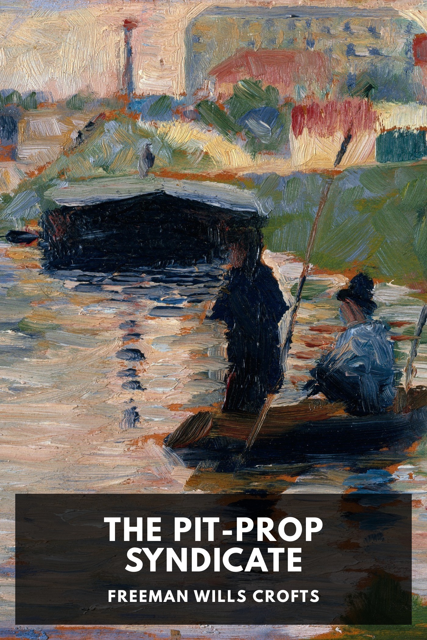 Portada de The Pit-Prop Syndicate, de Freeman Wills Crofts