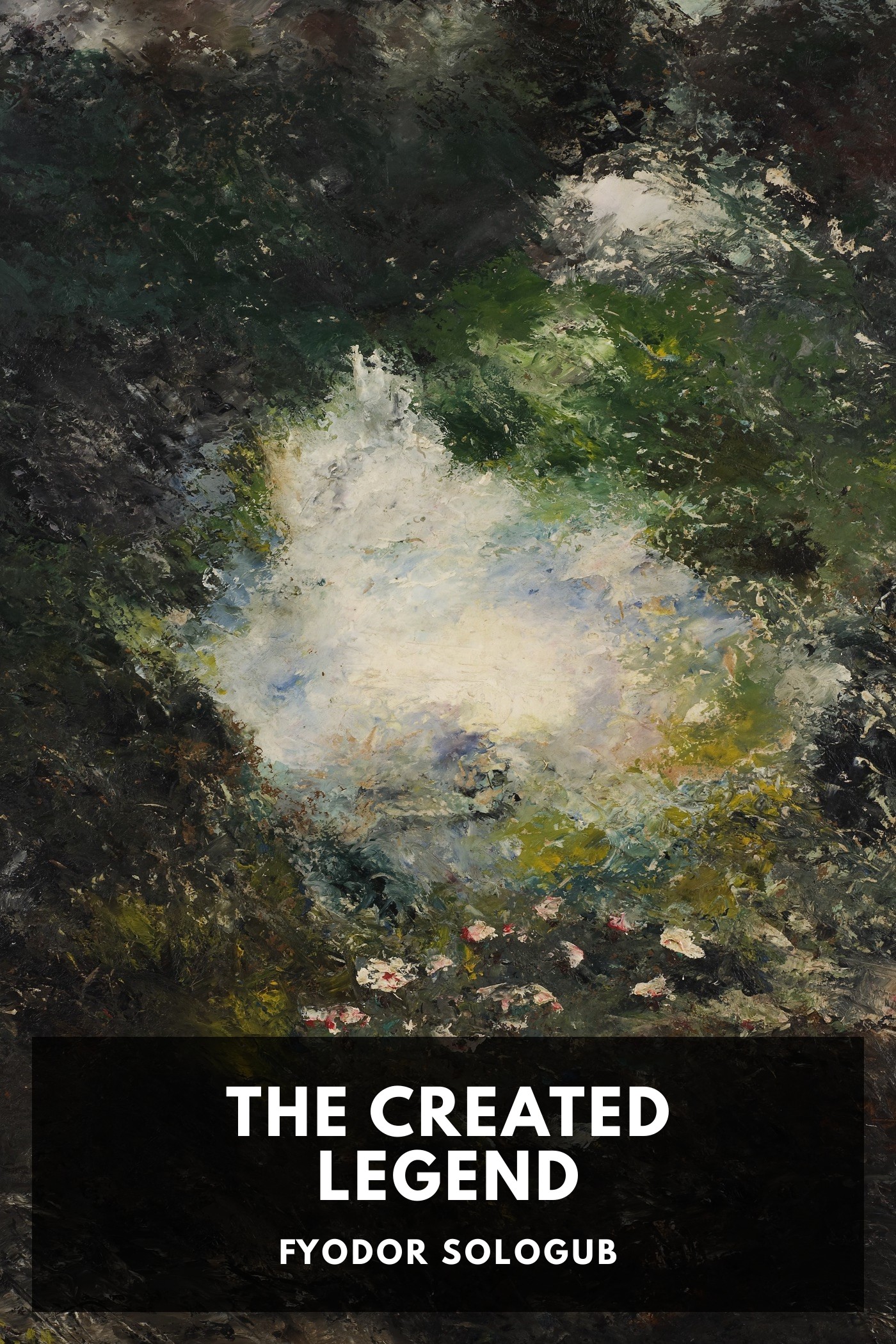 Couverture de The Created Legend par Fyodor Sologub