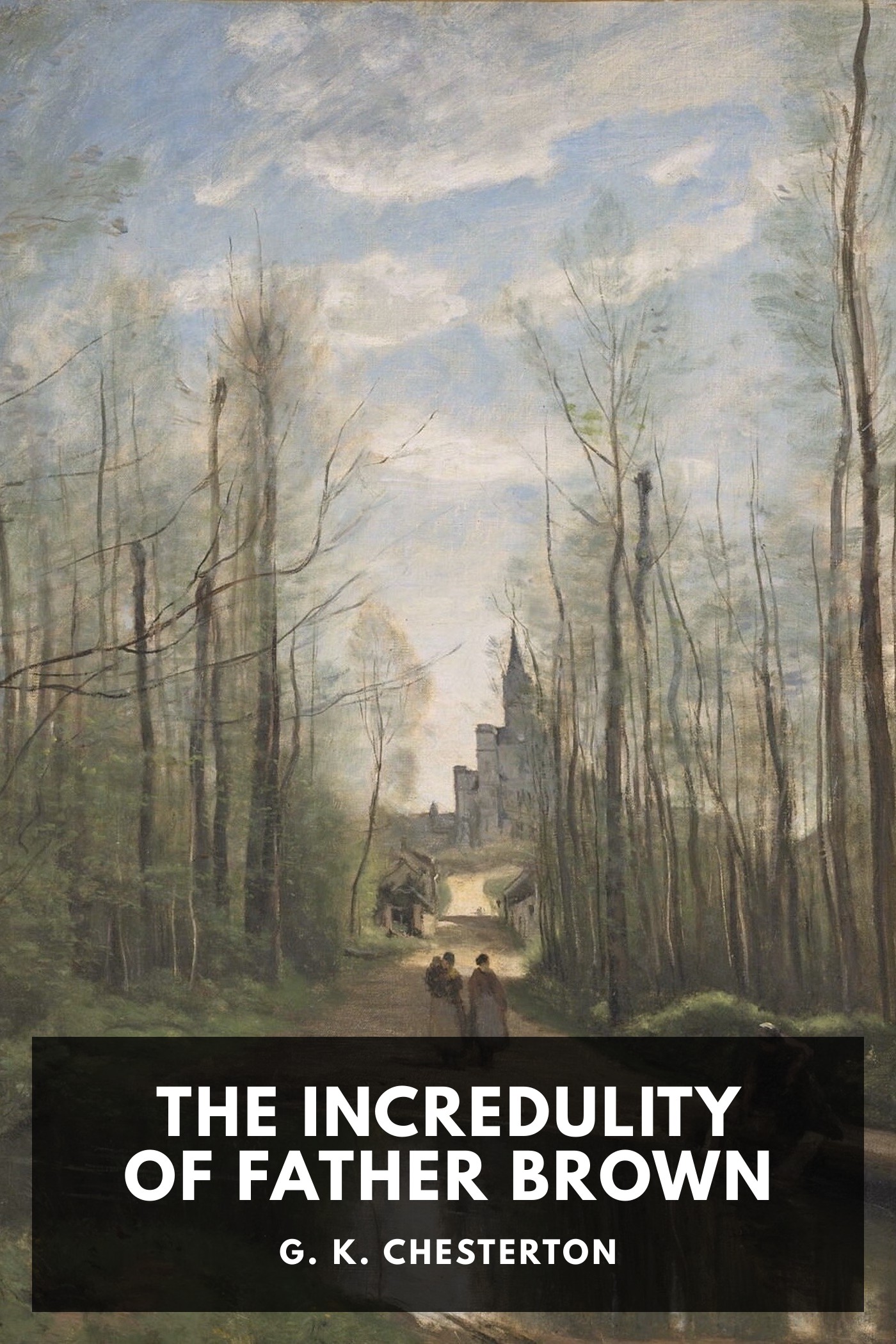 Cover of The Incredulity of Father Brown by G. K. Chesterton