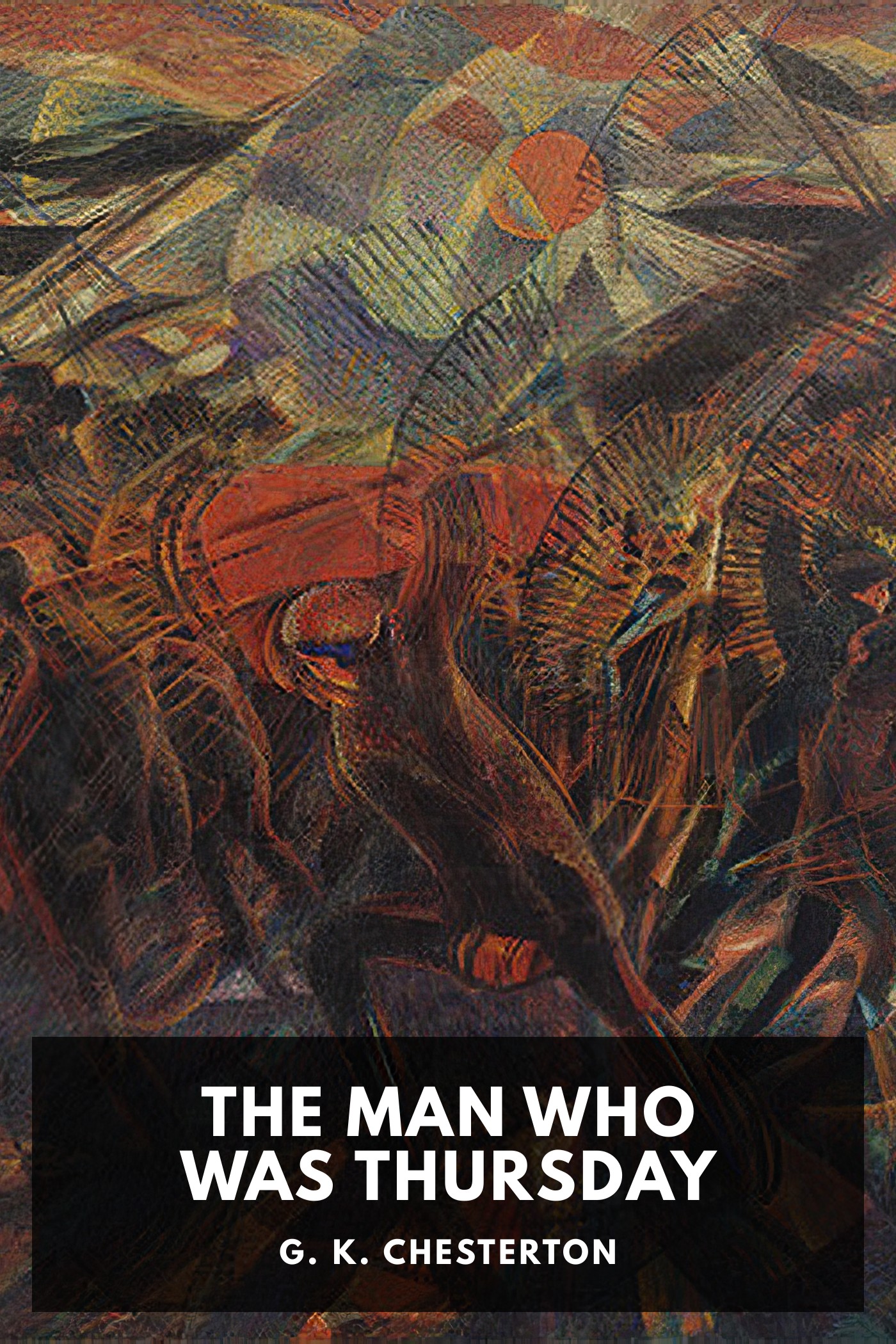 Couverture de The Man Who Was Thursday par G. K. Chesterton